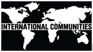 Building International Communities - Ed Giansante