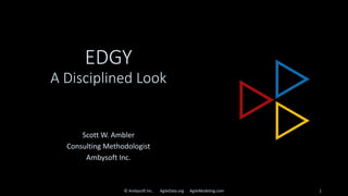 EDGY: A Disciplined Look | PPT
