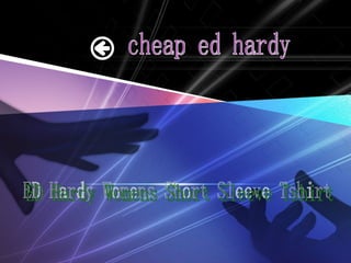 cheap ed hardy ED Hardy Womens Short Sleeve Tshirt 