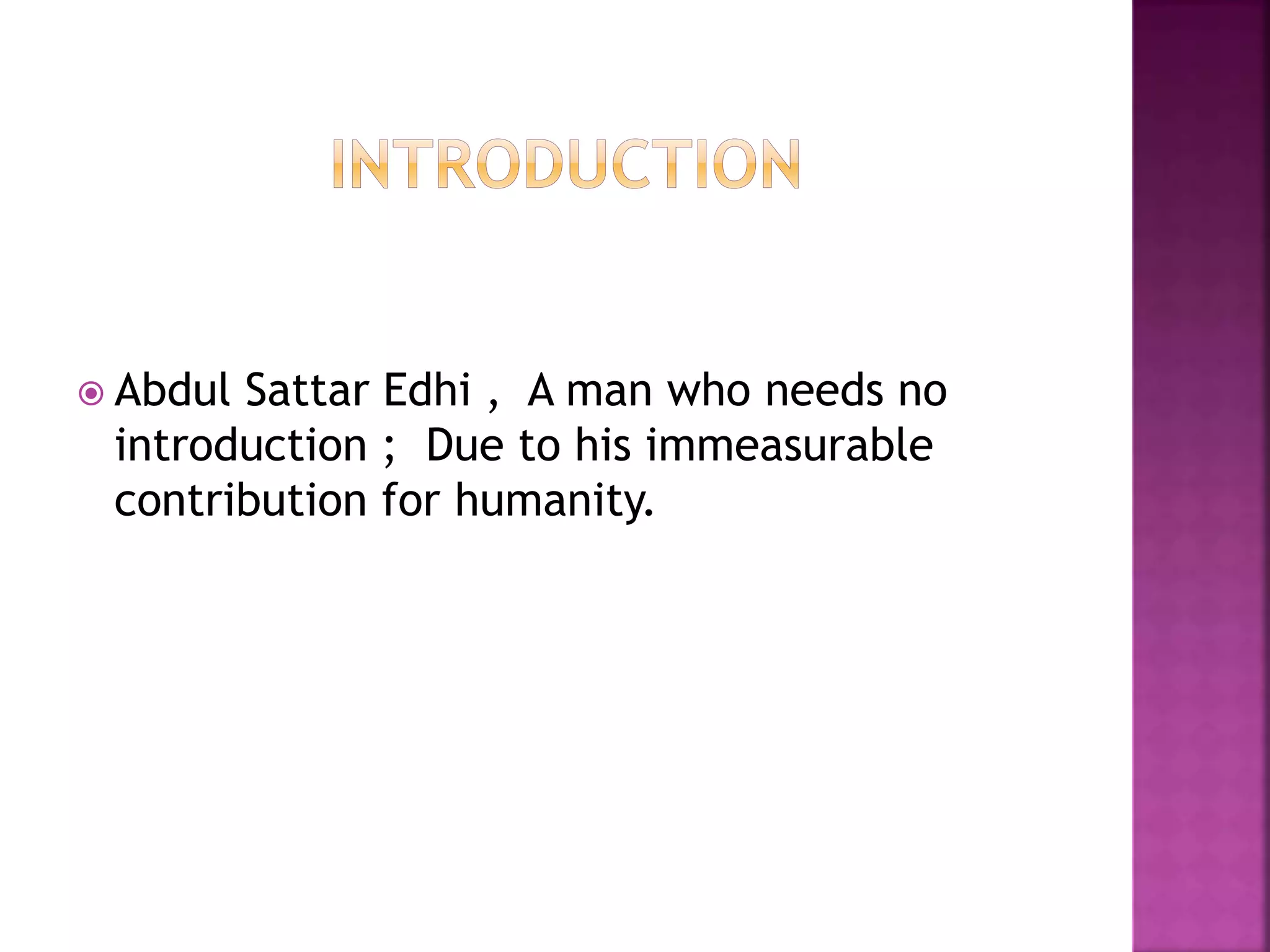 ABDUL SATTAR EDHI | PPTX