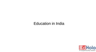 Education in India
 