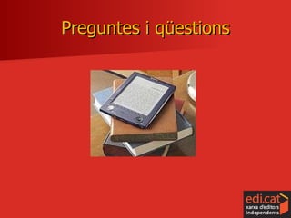 Preguntes i qüestions 