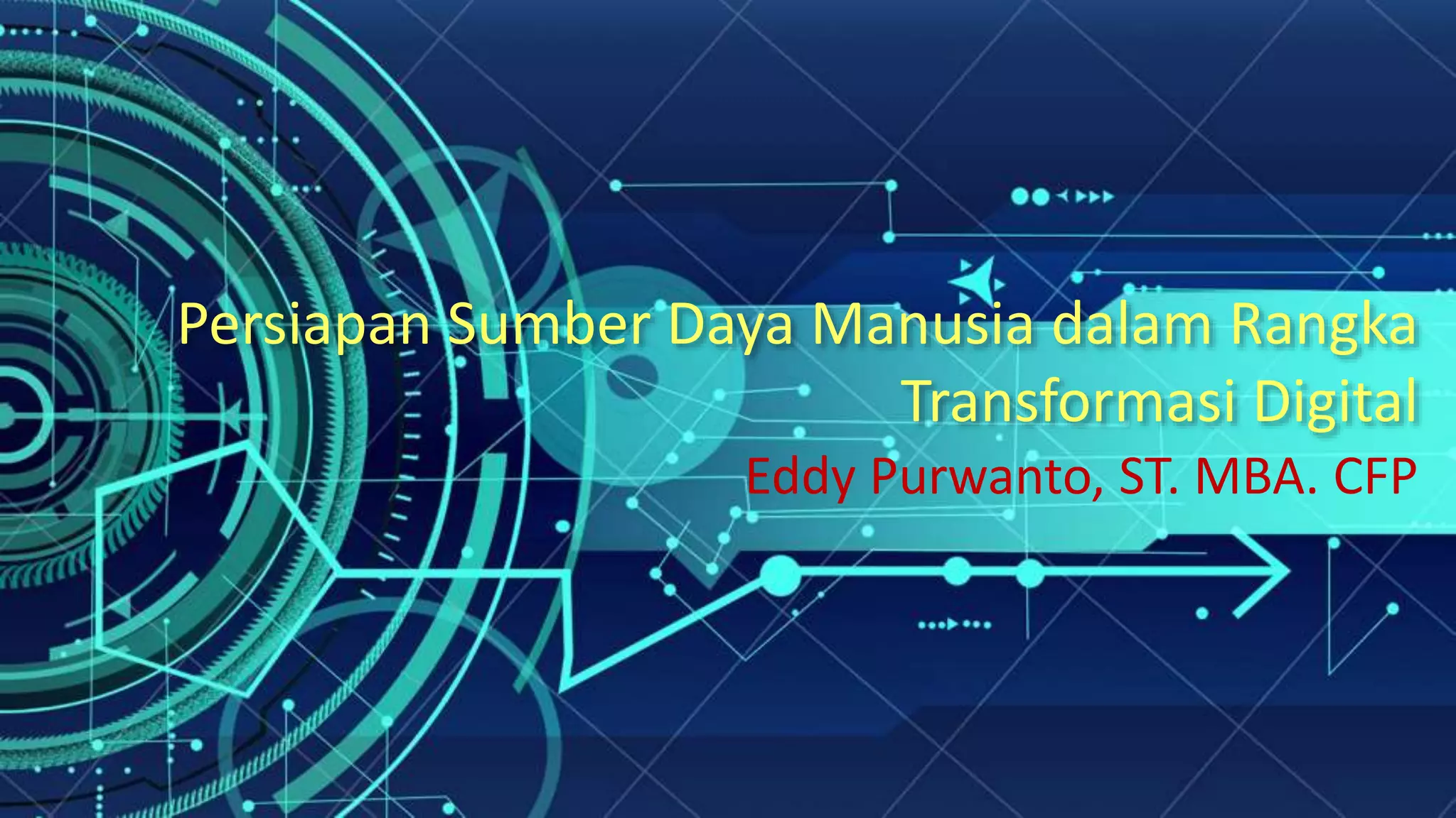 Persiapan SDM dalam Rangka Transformasi Digital | PPTX
