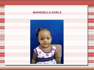 MANNOELLA KARLA
 