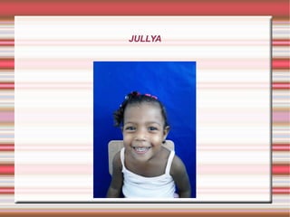 JULLYA
 