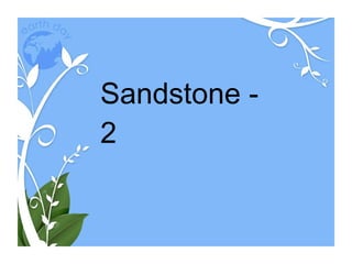 Sandstone - 2 