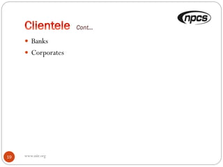 www.niir.org19
 Banks
 Corporates
 