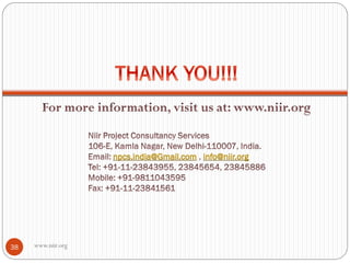 38 www.niir.org
npcs.india@Gmail.com info@niir.org
 