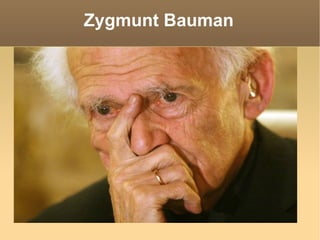 Zygmunt Bauman 