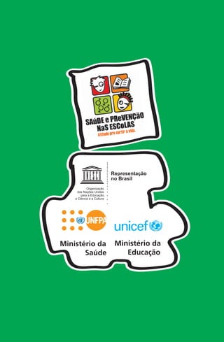 Ministério da   Ministério da
       Saúde       Educação
 