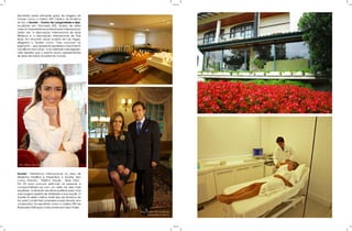 Apontado pelos principais guias de viagens do
mundo como o melhor spA médico da América
do sul, o Kurotel – Centro de Longevidade e Spa,
localizado em Gramado (rs), acaba de obter
mais um importante reconhecimento internacional.
desta vez, a Associação internacional de spas
médicos e a Associação internacional de day
spas, em encontro anual ocorrido em Las Vegas,
elegeram o Kurotel como “hors concours” no
segmento – que apresenta expressivo crescimento
nos últimos cinco anos – e um exemplo a ser seguido.
Vale ressaltar que o evento reuniu representantes
de spas de todas as partes do mundo.




                                                       Kurotel - Referência internacional na área de Medicina
                                                       Preditiva e Preventiva, o Kurotel (www.kurotel.com.br),
                                                       tem como filosofia: “Melhor Saúde, Mais Vida”. Há 28 anos
                                                       procura estimular as pessoas a comprometerem-se com
                                                       um estilo de vida mais saudável, motivando escolhas
                                                       positivas para uma vida longeva repleta de vitalidade e
                                                       boa saúde . O Kurotel foi eleito melhor Hotel Spa da
                                                       América do Sul , pela Condé Nast Johansens, e – pelo
 Dra. Mariela silveira                                 terceiro ano consecutivo – foi escolhido como o melhor
                                                       SPA do Brasil pela Instituição norte-americana Spa Finder.

Kurotel - referência internacional na área de
medicina preditiva e preventiva, o Kurotel, tem
como filosofia : “melhor saúde , mais Vida”.
Há 28 anos procura estimular as pessoas a
comprometerem-se com um estilo de vida mais
saudável, motivando escolhas positivas para uma
vida longeva repleta de vitalidade e boa saúde. o
Kurotel foi eleito melhor Hotel spa da América do
sul, pela Condé nast Johansens e pelo terceiro ano
consecutivo, foi escolhido como o melhor spA do
Brasil pela instituição norte-americana spa Finder.
                                                                                        Neusa silveira e Dr. luiz silveira
                                                                                                FuNDaDores Do Kutotel
 