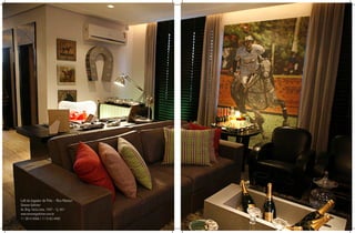 Loft do Jogador de Pólo – Rico Mansur
Simone Goltcher
Av. Brig. Faria Lima, 1597 – Cj. 601
www.simonegoltcher.com.br
11 3814 6566 / 11 9162 4492
 