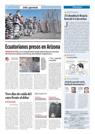 Diario EL COMERCIO del Ecuador / Semana del viernes 28 al jueves 3 de junio de 2010                                                                                             www.elcomercio.com/espana

66                                        Info general                                                                                                                  OPINIÓN

                                                                                                                                                     EDITORIAL
                                                                                                                                          ) +E= A AC= =
                                                                                                                                          DH= @A EH = =I KH=I

                                                                                                                                          
                                                                                                                                                  K= =KA 5=JI @A F=HJE@ @A =
                                                                                                                                                  7 KHEEI O )J==I ?KI @A
                                                                                                                                                  2=HJE@ 8AH@A ?AJH I I ?=@E
                                                                                                                                                  @=JI áI F?E=@I F=H= C==H I
                                                                                                                                          ?E?EI FHAIE@A?E=AI FAH F=I=Hí= = K=
                                                                                                                                          IACK@= LKAJ= IACú I I@AI= ?=F=
                                                                                                                                          ñ= ?L?= = ?=IE ! EAI @A LJ=JAI -
                                                                                                                                          IKBH=CE  AI EC=JHE 5=JI O ?KI
                                                                                                                                          I =FA=I @I @A K JJ= @A KALA =IFEH=
                                                                                                                                          JAI = =OHí= FH?A@A @A  áI CH==@
                                                                                                                                          @A AIJ=A?EEAJ FíJE? O @A =I JA@A
                                                                                                                                          ?E=I GKA D= @E=@ A AIFA?JH HAFKE?=
                                                                                                                                  AFP      @A +E= EAH=AI O ?IAHL=@HAI
En el condado Maricopa. 200 indocumentados de diversas nacionalidades están detenidos en este presidio de Arizona.                        KJ = HAFHAIAJ=JAI @A = EGKEAH@= 5=
                                                                                                                                          JI O ?KI ANDEA =JI FAHC=EI KE
                                                                                                                                          LAHIEJ=HEI O JEAA ANFAHEA?E= ? D

Ecuatorianos presos en Arizona                                                                                                            HAI @A -IJ=@ +E= =BHJ= HAJI E
                                                                                                                                          AII AJHA I ?K=AI JEAA FAI A =JA
                                                                                                                                          EEAJ @A K= FíJE?= @A IACKHE@=@ FúE
                                                                                                                                          ?=  ?K= IECEBE?= IKFAH=H I AFEI@EI @A
INMIGRACIÓN. Los compatriotas están detenidos en cárceles                                                                                 I B=II FIEJELI O @A = ‘F=H=FíJE?=’
de Florence y Eloy, en Arizona, por delitos migratorios.
                                                                                                                                                    ROQUE
                                                                                                                                                    = FHACKJ= @A Eó
              1=GKEC
             @AI@A )HE=
                                                                                     Un inmi-
                                                                                                        ‘7= IIFA?D=
                                                                                                       H==A’
                                                                                     grante in-
                                                                                     documen-
          ) I=EH @A 2DAEN                                                       tado limpia
HK = FKA @A .HA?A                                                         el piso del          5ACú A EBHA @A =H=
I IA LA JEAHH=I O J=ñ=I                                                       centro de         0=HJAH @A 2HOA?J @A I
áHE@=I - .HA?A AIJá K                                                          detención         ,AHA?DI @A I 4ABKCE=@I
@A I ?AJHI @A @AJA?Eó                                                         en unas car-      O I 1ECH=JAI @A .HA
?LAHJE@I A = úJE= =                                                         pas impro-        ?A A '  FKA@A ?JH=
HHAH= GKA @AJEAA = ?EAJI @A                                                       visadas .         J=H K =C=@ F=H= GKA JH=
AECH=JAI A?K=JHE=I A                                                                             EJA IKI I=E@=I) I ?
IK EJAJ @A =?==H A IKA                                                                         F=JHEJ=I K F=I=FHJA  AI
ñ =AHE?= - = LEIEJ= GKA                                                                         IAHLEHá @A K?D =JA EE
HA=Eó A ?óIK -@@EA *A       EFIEA E=CE=H GKA           0=O @AJAE@I @AI@A I         CH=?Eó FAH Ií AI FAHEJEHá
@ó A F=I=@  @A =O A     F=I= =@= =á =@AJH” -        D=IJ= I  =ñI 7 @A         HA=E=H JHáEJAI ? JA
?JHó GKA =í AIJá A?AHH=    IKI JAIJEEI I A?K=J        AI AI @A =FAE@ /K=á      AH K úAH F=H= F=C=H
@I DHAI O ?E? KA         HE=I ?J=H GKA J@I            É @Aó = IK AIFI= = FKJ     IKI EFKAIJI ? EH=I =
HAI @A -?K=@H - FAHEI        BKAH @AJAE@I A C=AI        @A @=H = K A -?K=@H A       CH=H=HAIE@A?E==AO@A                   YO LO DIGO
?IK=H  =IJ= F=H= GKA =      ?K=@ EJAJ== ?HK=H =        FHAJEó A?JH=H JH== O      )HE= GKA BKA =FH=@= A
*A@ó GKEA AJHó = KC=H A
ECKA = @A=H IK ?AK=H
                                  BHJAH=  AI B=J= =I JHAI
                                  ?E@=I = @í=  IA GKA=
                                                                     ALE=HA @EAH F=H= =I
                                                                     )HE= AI K AIJ=@ @A F=I
                                                                                                         ! @A =HE FH = CAH=@
                                                                                                       H= = HAFKE?== = *HA
                                                                                                                                            ¿-IJá @A =?KAH@ ? =
7= DH= O A@E= áI J=H@A
I=Eó @A FHAIE@E “,AAHí=
                                  @A JH=J A = ?áH?A FAH 
                                  AJEA@A FH GKé AI EC=
                                                                     F=H= = CH= =OHí= 5 á
                                                                     CHE=I O = EJAHE=A AI
                                                                                                       MAH FAHEJEHá = = 2E?í=
                                                                                                       =HHAIJ=H = EECH=JAI E@
                                                                                                                                            DKAC= @A BK?E=HEI
AIJ=H =?IJKH=@ FAH =I      = AL=H K KEBHA =K O AI    FAH= F=H= LLAH = -?K=@H AI     ?KAJ=@I I FH K=
                                                                                                                                              César                                           Cayetana
DEIJHE=I I @HI=I O AI      Já FHAII IE IAH ?HEE=AI      IK HA=E@=@ A AIJA A?EAHH     “IIFA?D= H==A”
                                                                                                                                              García,                                         Saavedra,
                                                                                                                                              26 años,                                        51 años,
                                                                                                                                              Bolivia                                         Perú


6HAI @í=I @A ?=í@= @A  EN BREVE                                                                                                            “-JEA@ GKA FHJAIJA
                                                                                                                                              FHGKA AI L= = ==H A
                                                                                                                                                                                              “ AIJO @A =?KAH@
                                                                                                                                                                                              FHGKA AI IEFAAJA


AKH BHAJA = @ó=H
                                                                                                                                              IKA@ 5E A=HC                          F=H=E=H áI A F=íI A
                                                                       VALENCIA                        PROHIBICIÓN
                                                                                                                                              ?HA GKA AI ?=EA =                          = IEJK=?Eó @A ?HEIEI A
                                                                       - FHEAH JH=IF=JA @A         éHE@= LAJ=Há KH= A                 @A?EIEó @A /EAH                          GKA AIJá 2H JH =@ Ií
                                                                       FEAH=I @A @A K@         @AFA@A?E=I KE?EF=AI               -IJO @A =?KAH@ A GKA                         AIJO @A =?KAH@ A GKA
                                                                                                                                              AI =A A IKA@                          IA AI =A A IKA@ @A
COTIZACIÓN                        = JH=I IAEI A@=I @A HABA        -IF=ñ= D=Há A FHEAH JH=I                                            D= IE@ FAHK@E?=@I                           =?KAH@ = IK ELA @A E
                                  HA?E= IKí= ALAAJA =            F=JA @A FEAH=I @A @A                                            FH A @AIAFA ?                           CHAII 0=O K?D=I FAH
          AM ;H 4AKJAHI       $!! - @ó=H IA =JAí=         K@ - DIFEJ= L=A                                              A HAIJ @A FAHI=I @A                         I=I A IEJK=?EAI
                                  FHá?JE?=AJA AIJ=A BHAJA         ?E= = .A HA?EEó = =KJ                                          AIJA F=íI O =@AáI K                          K?D FAHAI GKA I
) EéH?AI $ @A =O A
    ?EAHHA @A AIJ= A@E?Eó       = OA ?JE=@ = ' % OA
                                  AI “)ú D=O K= =?JEJK@ FH
                                                                       HE=?Eó FAHJEAJA - E
                                                                       EIJAHE @A 5=E@=@ AIF=ñ
                                                                                                                                              ?D C== @A=IE=@”                            BK?E=HEI”
AKH ?=í= FH JAH?AH @í= IACKE   BK@=AJA AC=JEL= D=?E= A         EBHó @A GKA = HC=E=
@ BHAJA = @ó=H - =I FHE   AKH @AE@ = = IEJK=?Eó A        ?Eó =?E= @A 6H=IF=                                              Fundadores: César Mantilla Jácome (1877-1955), Carlos Mantilla Jácome (1879-1970.
AH=I FAH=?EAI A KAL=        -KHF= A JA= ? -IF=ñ=           JAI 6 ,2)                                                           Directores: Carlos Mantilla Ortega (1903-1976), Jorge Mantilla Ortega (1907-1979).
;H IA ?JEó A  % @ó=     @KH=JA A BE @A IA== O A                                                                              Presidente del Directorio: Fabrizio Acquaviva Mantilla. Vicepresidente del Directorio:
HAI = FHA?KF=?Eó FH K       JAH = GKA JHI =?I @A =       PAÍS VASCO                                                                Michael Gregg Mantilla. Directora General: Guadalupe Mantilla de Acquaviva.
=KIJA A =I ?@E?EAI @A      HACEó IEC= IKI F=II O A?A       +?A= I?E=EIJ= EIKJ=                                                               Presidente Ejecutivo: Andrés Hidalgo Cevallos.
BE=?E=EAJ A @ó=HAI      IEJAKHAI?=JA”@EA=           = I 2Hí?EFAI @A )IJKHE=I                                          Editor: Marco Arauz. Editora en Madrid: Roxana Cazco Redacción Madrid: Sandro Roldán
GKA IA HABA== A K == @A    E ==EIJ= @A 6H=LAAN                                                                            Coordinadora: Mariela Chóez Redacción: Mariela Rosero S. Diseño Editorial: Darío Hinostroza J.
= J=I= EJAH=?=HE= A @ó=    /= *KIEAII 2=OAJI A          @ é@A /=AC A@E      = FHDEE?Eó @A = KH=                         Archivo Fotográfico: EL COMERCIO. Gerente: Celia Paternain.
HAI = JHAI AIAI = K áNE      9=IDECJ 2AIA = AI?A=          @A *éHHE BKA @AJAE@ FH     AC= = -IF=ñ= A =OKJ=           Email: cpaternain@elcomercio.com. Dirección: C/Ortega y Gasset, 44-2º A 28006 Madrid.
A  AIAI O K= IK=IJ=        HE AC=JEL A AKH IECKA ?      EIKJ=H = FHí?EFA .AEFA O   EAJ @A éHE@= FHI?HEE        Teléfonos: (+34) 91 402 92 29. Fax: (+34) 91 401 94 87. Email: espana@elcomercio.com. Diario
A@E?HA @A @AK@= =A==         JE=@ @AJH @A H=CI AI         = = FHE?AI= AJEE= @KH=JA   Há IK KI O A @A E?= A I         El Comercio del Ecuador es una publicación semanal de Editores Ecuatorianos S.A.
J=Eé HAFAH?KJí= AC=JE       JHA?DI @=@ GKA K HAFKJA         K =?J A *E= A CHEJó     AIF=?EI O AGKEF=EAJI                                que circula en España. Depósito legal:TO-379-2006
L=AJA IHA A AKH            A =I =??EAI C=AI AIJá        ¡?DKFAI =FHLA?D=        GKA FAHJAA?A = ?IEIJ                            “Derechos reservados. 2009 Grupo El Comercio C.A.
                                                                                                                                         Queda prohibida la reproducción total o parcial por cualquier medio, de textos, ilustraciones y
  - í@E?A @ó=H GKA E@A A    =OK@=@ = EEJ=H =I FéH@E        @I O ¡KAHJA = = =H      HE ? A@EBE?EI ?AJHI
                                                                                                                                                        fotografías sin autorización expresa del Grupo El Comercio C.A.”
@AIAFAñ @A = @ELEI= BHAJA     @=I @A = A@=                    GKí= ,2)                      ?KJKH=AI ,2)
 