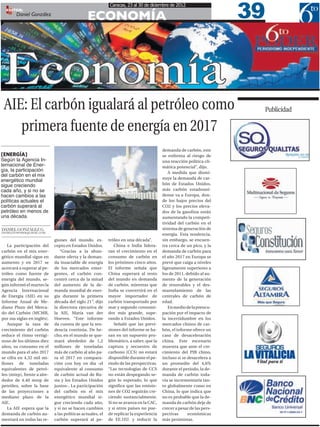 39
                                                            Caracas, 23 al 30 de diciembre de 2012
  EDITOR:
        Daniel González
                                                ECONOMÍA




 AIE: El carbón igualará al petróleo como                                                                               Publicidad

    primera fuente de energía en 2017
                                                                                         demanda de carbón, este
[ENERGÍA]                                                                                se enfrenta al riesgo de
Según la Agencia In-                                                                     una reacción política cli-
ternacional de Ener-                                                                     mática potencial”, dijo.
gía, la participación                                                                       A medida que dismi-
del carbón en el mix
                                                                                         nuye la demanda de car-
energético mundial
sigue creciendo                                                                          bón de Estados Unidos,
cada año, y si no se                                                                     más carbón estadouni-
hacen cambios a las                                                                      dense va a Europa, don-
políticas actuales el                                                                    de los bajos precios del
carbón superará al                                                                       CO2 y los precios eleva-
petróleo en menos de                                                                     dos de la gasolina están
una década.                                                                              aumentando la competi-
                                                                                         tividad del carbón en el
DANIEL GONZÁLEZ G.                                                                       sistema de generación de
DANIEL6TOPODER@GMAIL.COM
                                                                                         energía. Esta tendencia,
                             giones del mundo, ex-          tróleo en una década”.       sin embargo, se encuen-
   La participación del      cepto en Estados Unidos.          China e India lidera-     tra cerca de un pico, y la
carbón en el mix ener-          “Gracias a la abun-         ran el crecimiento en el     demanda de carbón para
gético mundial sigue en      dante oferta y la deman-       consumo de carbón en         el año 2017 en Europa se
aumento y en 2017 se         da insaciable de energía       los próximos cinco años.     prevé que caiga a niveles
acercará a superar al pe-    de los mercados emer-          El informe señala que        ligeramente superiores a
tróleo como fuente de        gentes, el carbón con-         China superará al resto      los de 2011, debido al au-
energía del mundo, se-       centró cerca de la mitad       del mundo en demanda         mento de la generación
gún informó el martes la     del aumento de la de-          de carbón, mientras que      de renovables y el des-
Agencia Internacional        manda mundial de ener-         India se convertirá en el    mantelamiento de las
de Energía (AIE) en su       gía durante la primera         mayor importador de          centrales de carbón de
Informe Anual de Me-         década del siglo 21”, dijo     carbón transportado por      edad.
diano Plazo del Merca-       la directora ejecutiva de      mar y segundo consumi-          En medio de la preocu-
do del Carbón (MCMR,         la AIE, María van der          dor más grande, supe-        pación por el impacto de
por sus siglas en inglés).   Hoeven. “Este informe          rando a Estados Unidos.      la incertidumbre en los
   Aunque la tasa de         da cuenta de que la ten-          Señaló que las previ-     mercados chinos de car-
crecimiento del carbón       dencia continúa. De he-        siones del informe se ba-    bón, el informe ofrece un
reduce el ritmo vertigi-     cho, en el mundo se que-       san en un supuesto pro-      caso de desaceleración
noso de los últimos diez     mará alrededor de 1,2          blemático, a saber, que la   china. Este escenario
años, su consumo en el       millones de toneladas          captura y secuestro de       muestra que ante el cre-
mundo para el año 2017       más de carbón al año pa-       carbono (CCS) no estará      cimiento del PIB chino,
se cifra en 4,32 mil mi-     ra el 2017 en compara-         disponible durante el pe-    incluso si se desacelera a
llones de toneladas          ción con hoy en día -el        ríodo de las perspectivas.   un promedio del 4,6%
equivalentes de petró-       equivalente al consumo         “Las tecnologías de CCS      durante el período, la de-
leo (mtep), frente a alre-   de carbón actual de Ru-        no están despegando se-      manda de carbón toda-
dedor de 4,40 mtep de        sia y los Estados Unidos       gún lo esperado, lo que      vía se incrementaría tan-
petróleo, sobre la base      juntos-. La participación      significa que las emisio-    to globalmente como en
de las proyecciones a        del carbón en el mix           nes de CO2 seguirán cre-     China, lo que indica que
mediano plazo de la          energético mundial si-         ciendo sustancialmente.      no es probable que la de-
AIE.                         gue creciendo cada año,        Si no se avanza en la CAC,   manda de carbón deje de
   La AIE espera que la      y si no se hacen cambios       y si otros países no pue-    crecer a pesar de las pers-
demanda de carbón au-        a las políticas actuales, el   de replicar la experiencia   pectivas      económicas
mentará en todas las re-     carbón superará al pe-         de EE.UU. y reducir la       más pesimistas.
 