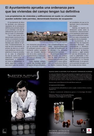 15



El Ayuntamiento aprueba una ordenanza para
que las viviendas del campo tengan luz definitiva
Los propietarios de viviendas y edificaciones en suelo no urbanizable
pueden solicitar este permiso, denominado licencia de ocupación

    El Ayuntamiento de Albox                                                                                                        pal acreditativo de que se ha
ha aprobado una ordenanza                                                                                                           aportado toda la documenta-
reguladora de la contratación                                                                                                       ción exigida.
definitiva de suministro eléctri-                                                                                                       Además, se requiere una
co en viviendas u otro tipo de                                                                                                      declaración jurada sobre la
edificaciones que se encuen-                                                                                                        inexistencia o desconocimien-
tran en suelo no urbanizable.                                                                                                       to de expediente judicial abier-
    Tras el visto bueno de la                                                                                                       to contra la edificación existen-
denominada Licencia de Ocu-                                                                                                         te y una copia compulsada de
pación, el consistorio ha dado                                                                                                      la escritura de la propiedad.
a conocer los requisitos esta-                                                                                                          El Ayuntamiento, en el
                                                         En el municipio existen cientos de viviendas sobre suelo no urbanizable.
blecidos para obtener el per-                                                                                                       marco del Plan de Inspección
miso. Fundamentalmente, se          nes necesarias para el uso a               ción, el certificado técnico des-                    Urbanístico Municipal, está
trata de cinco documentos; el       que se encuentre destinada.                cribirá pormenorizadamente                           comprobando e identifican-
primero de ellos es un certifi-     El certificado incluirá la docu-           qué parte de la edificación es                       do el carácter de la conexión
cado emitido por técnico com-       mentación gráfica necesaria                la afectada y los preceptos                          de contratación de suminis-
petente en el que se acredite,      para una completa descrip-                 normativos que incumple.                             tro eléctrico y agua potable
en su caso, la antigüedad           ción de la obra, construcción,                  El solicitante deberá tam-                      en este tipo de viviendas, en
de más de cuatro años de la         establecimiento o instalación,             bién presentar una justifica-                        suelo no urbanizable, e infor-
edificación, construcción, es-      así como su ubicación y em-                ción de haber presentado la                          ma que en el caso de que ésta
tablecimiento o instalación,        plazamiento.                               solicitud para proceder al alta                      sea provisional y la vivienda
así como su habitabilidad, hi-           Como segundo requisito,               catastral de la nueva edifica-                       esté terminada, no se garanti-
giene, seguridad y solidez, y       cuando sea necesario aplicar               ción y el informe de la Oficina                      za el suministro de agua y luz
que reúne todas las condicio-       el régimen de fuera de ordena-             de Gestión Catastral Munici-                         en el plazo de dos meses.
 
