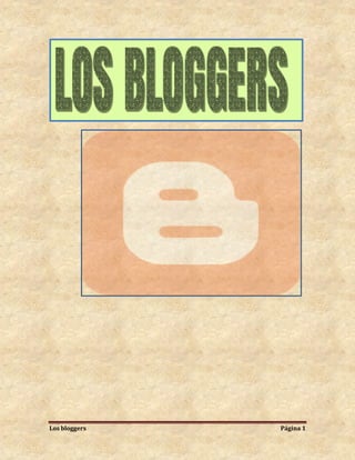 Los bloggers Página 1
 