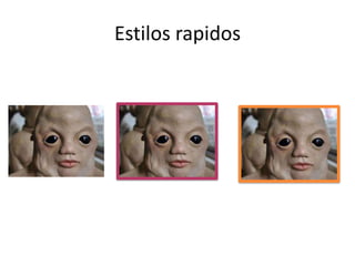 Estilos rapidos