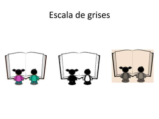 Escala de grises