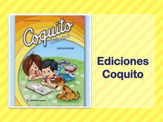 Ediciones Coquito 