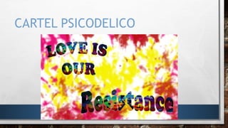 CARTEL PSICODELICO