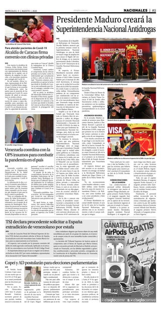 elsiglo.com.ve NACIONALES  | A5MIÉRCOLES | 5 | AGOSTO | 2020
AVN
La Sala de Casación Penal del Tribunal Supremo de Jus-
ticia (TSJ) declaró procedente solicitar al Reino de España,
la extradición activa del venezolano Juan Andrés Blavia Gó-
mez, para su enjuiciamiento en el territorio.
Al respecto, será acusado por la presunta comisión del
delito de estafa agravada continuada, tipificado en el artícu-
lo 462 en concordancia con el artículo 99 del Código Penal.
Es importante destacar que el caso se originó con la denun-
cia hecha en el año 2017 por varios ciudadanos, representantes
de la Asociación Civil “Quiero Mi inmueble”.
Estos ciudadanos alegaron que fueron objeto de una estafa
inmobiliaria por parte de un grupo de empresas, en el proce-
so de compra-venta de unos inmuebles locales comerciales y
apartamentos.
La decisión del Tribunal Supremo de Justicia asume el
compromiso ante el Reino de España que Blavia Gómez,
quien se encuentra privado de libertad en Madrid, será pro-
cesado en Venezuela, con las debidas seguridades y garan-
tías constitucionales y procesales penales, consagradas en
la Constitución de la República Bolivariana de Venezuela,
reseñó nota de prensa del TSJ.
Presidente Maduro creará la
SuperintendenciaNacionalAntidrogas
AVN
El presidente de la Repúbli-
ca Bolivariana de Venezuela,
Nicolás Maduro, anunció que
la próxima semana creará la
Superintendencia Nacional
Antidrogas, en aras de darle
un mayor rango de ampliación
para atacar el flagelo del trá-
fico de drogas, en su mayoría
provenientes desde Colombia,
dijo en el 83º Aniversario de la
Guardia Nacional Bolivariana
(GNB).
Al respecto, el Primer
Mandatario nacional, señaló:
“quiero hacer un reconoci-
miento el M/G Fabio Zavarse
Padrón por el mensaje de alto
nivel doctrinario, el mensaje
que con la verdad de la acción
diaria de la GNB, ha transmiti-
do a todo el país y a toda la fa-
milia militar. Extraordinarias
palabras de un componente
que combatiendo con las ar-
mas en la manos y combatien-
do a los narcotraficantes hace
que Venezuela tenga récords
mundiales en materia de des-
trucción de laboratorios”, sen-
tenció Maduro Moros.
Amplió a su vez el Jefe de
Estado que Venezuela tiene
toda su frontera libre de pro-
ducción y tráfico de drogas,
“gracias al Comando Nacional
Antiextorsión y Secuestro de
la GNB (CONAS), he dado la
orden para que fundemos Su-
perintendencia Nacional An-
tidrogas, para darle un nivel
constitucional en la lucha con-
tra las drogas”, aseveró.
“Ya tenemos la estructu-
ra para que una poderosa
Superintendencia Nacional
Antidrogas entre en juego,
para que el presidente Donald
Trump sepa la verdad sobre
quién gobierna en Colombia,
el Gobierno colombiano está
en manos de la mafia, por eso
el día de hoy Uribe Vélez, alias
el “Matarife”, con sus vínculos
directos con el paramilitaris-
mo, lo están agarrando por
un “delito menor”, entre comi-
llas, tal como fuera el caso de
Al Capone, por haber sido la
pieza clave de Pablo Escobar
Gaviria, el piloto de un avión
privado de Álvaro Uribe, su
piloto privado y exmiembro
de la Fuerza Armada colom-
biana, se cayó en un avión en
Guatemala con un alijo gigan-
tesco de cocaína”, informó el
presidente venezolano Madu-
ro Moros.
Así lo dio a conocer este
martes, el presidente consti-
tucional y comandante en Jefe
de la Fuerza Armada Nacional
Bolivariana (FANB), Nicolás
Maduro Moros, durante el
acto castrense oficial para con-
memorar el 83º aniversario de
Maduro encabezó el acto del aniversario de la Guardia Nacional
Reverol ahora es general en jefe
Maduro ratificó en su discurso el aporte de la GNB a la paz del país
la Guardia Nacional Bolivaria-
na (GNB).
Desde el Patio de Honor de
la Universidad Militar Boli-
variana, en Fuerte Tiuna, Ca-
racas, el Jefe de Estado, altos
funcionarios civiles y milita-
res asistieron con las medidas
preventivas epidemiológicas
correspondientes en la actual
pandemia.
ASCENDIDO REVEROL
En la jornada, Maduro as-
cendió al ministro para Rela-
ciones Interior, Justicia y Paz,
Néstor Reverol a general en
jefe de la Guardia Nacional
Bolivariana (GNB), rango que
por primera vez en la historia
del cuerpo castrense es otor-
gado a uno de sus integrantes.
“Con mucha conciencia de
lo que hago y con mucha emo-
ción, como Comandante en
Jefe de la Fuerza Armada Na-
cional Bolivariana, he decidi-
do otorgarle a usted, el ascen-
so como General en Jefe de la
Guardia Nacional Bolivariana,
es el primero en la historia”,
dijo el Jefe de Estado durante
transmisión por Venezolana
de Televisión.
Al respecto destacó que
este ascenso es un reconoci-
miento a la entrega y la lealtad
a la Revolución Bolivariana
ideada por Hugo Chávez y al
padre de la Patria Simón Bo-
lívar.
“Es un reconocimiento
como hombre valiente y como
líder militar, como hombre
leal a la causa de nuestro Co-
mandante Chávez y de Bolí-
var, sino como hombre leal
a mí como presidente y líder
revolucionario”.
El Primer Mandatario na-
cional detalló durante el acto
de los 83 años de la Guardia
Nacional Bolivariana, que
además este es un reconoci-
miento a todo el cuerpo mili-
tar que lo integra.
“Vaya usted por los cami-
nos, a dar las batallas y a lo-
grar las victorias, que todavía
faltan ganar para nuestra pa-
tria”, concluyó el Comandante
en Jefe de la FANB, Nicolás
Maduro.
CONDECORACIONES
EN LA GUARDIA
Las condecoraciones al
personal militar destacado
se entregaron este martes al
capitán Ortega Machado, sar-
gento primero Yordis Padrón
y al sargento segundo José
Gregorio Garavito Sandoval,
por la captura de los terroris-
tas que intentaron ingresar al
país por el estado La Guaira.
También a la primer te-
niente Joselyn Hernández,
sargento ayudante Pascual
Rodríguez y al sargento pri-
mero Jorge Luis Marín, quie-
nes con su valor hicieron
frente a un grupo terrorista
en el estado Bolívar, logran-
do recuperar armas robadas
y desarticulando al grupo cri-
minal casi en su totalidad.
Toda vez que el capitán
Kimberly Bironas, el sargento
segundo Evelio Romero y el
sargento primero Julio Zam-
brano, fueron condecorados
por el combate frontal contra
el tráfico de drogas.
Finalmente, el personal
militar reconocido por la
neutralización de organiza-
ciones criminales que atenta-
ron contra la paz del pueblo
venezolano, fueron el teniente
coronel Alfredo José Morales,
el sargento primero Nervis
Alvarado y el sargento prime-
ro Deivi Segovia.
La alcaldesa de Caracas Érika Farías
Para atender pacientes de Covid-19
Alcaldía de Caracas firma
convenioconclínicasprivadas
AVN
Este martes la alcaldesa de
Caracas, Erika Farías, firmó
un convenio interinstitucional
con representantes de clínicas
privadas de la capital, con el
objetivo de asegurar la aten-
ción a los pacientes positivos
por contagio del Covid-19.
En tal sentido, Alicia Le-
mus, representante de la Poli-
clínica Cristóbal Rojas, asegu-
ró que la firma es un acuerdo
de colaboración entre las
partes para la atención de los
pacientes por Covid-19, cuyos
estados de salud se encuen-
tren en niveles críticos.
“Es un convenio de colabo-
ración de camas y cupos dis-
ponibles para pacientes con
complicaciones producto del
Covid-19 y en función de am-
pliar la capacidad de atención
que existe en Caracas”, detalló
la trabajadora de la Clínica
Cristóbal Rojas.
Asimismo, Lemus ratificó
el compromiso de las clínicas
privadas en la lucha contra la
enfermedad que actualmente
se lleva a cabo en toda la ciu-
dad. “Nosotros estamos com-
prometidos en apoyar la lucha
que desde la Alcaldía de Cara-
cas se está realizando para fre-
nar el contagio y atender a los
casos positivo”, aseveró.
Por su parte, la alcaldesa
del Municipio Bolivariano Li-
bertador, Erika Farías, agrade-
ció la disposición de las clíni-
cas privadas en sumarse a las
acciones que desde la Alcaldía
de Caracas se desarrollan para
contener la propagación del
virus.
El canciller Jorge Arreaza
Venezuelacoordinaconla
OPSinsumosparacombatir
lapandemiaenelpaís
AVN
Venezuela coordinó este
martes con la Organización
Panamericana de la Salud
(OPS) los insumos que necesi-
ta el país para combatir la pan-
demia coronavirus Covid-19
en la nación.
La información la dio a co-
nocer el ministro para Relacio-
nes Exteriores, Jorge Arreaza,
quien indicó que los insumos
serán costeados con los recur-
sos que dispone el país para la
lucha contra la pandemia.
“Hoy, en compañía del Mi-
nistro de Salud @AlvaradoC_
Salud (Carlos Alvarado) nos
enlazamos con el equipo de @
opsoms de Washington. Revi-
samos los proyectos en marcha
y la lista de insumos necesarios
para enfrentar el Covid-19, a
partir de los recursos de Ve-
nezuela disponibles en este or-
ganismo”, escribió el canciller
venezolano en su cuenta en la
red social Twitter.
El pasado 30 de julio, la
vicepresidenta Ejecutiva de la
República Bolivariana de Ve-
nezuela, Delcy Rodríguez, in-
formó que el Gobierno Nacio-
nal dispondrá de 10 millones
de dólares para poder ampliar
los requerimientos ante la OPS
para combatir el Covid-19 en
el país.
Venezuela contabiliza - has-
ta la fecha - 20.754 contagiados
por Covid-19, tras detectar
548 nuevos casos positivos este
lunes.
De igual forma, se regis-
traron seis nuevos fallecidos
por el virus, para elevar a 180
el número de víctimas fatales.
La cifra de recuperados, por su
parte, ya superan a las 10.000
personas.
TSJdeclaraprocedentesolicitaraEspaña
extradicióndevenezolanoporestafa
CopeiyADpostularánparaeleccionesparlamentarias
AVN
El Partido Social
Cristiano Copei anun-
ció este martes que en-
tre el 10 y el 19 de agos-
to se estará postulando
para las elecciones par-
lamentarias.
Por su parte, Ac-
ción Democrática
(AD) hizo lo propio.
Bernabé Gutiérrez,
secretario general de
este partido, también
anunció la decisión de
Bernabé Gutiérrez, se-
cretario general de este
partido
organización políti-
ca de participar en la
elección de una nueva
Asamblea Nacional.
El presidente nacio-
nal de Copei, Miguel
Salazar, resaltó que su
partido está listo para
participar, siempre y
cuando sea un proceso
legal y constitucional.
Dijo esto para callar
rumores de otros parti-
dos políticos que apues-
tan a su deserción del
proceso parlamentario
del próximo diciembre.
Comentó que “usur-
padores de oficio se ha-
cen portavoces de una
militancia que ya no les
corresponde”.
Asimismo, AD
condena hechos ile-
gales que incitan a la
abstención o promue-
ven el ataque al acto
de votar.
Salazar dijo que
AD se organizará res-
ponsablemente para
participar activamen-
te en estas elecciones
parlamentarias.
Con respecto al
voto, Copei considera
que es momento de
apartar los intereses
propios y buscar el
bien común.
Por ello, desde el 10
y hasta el 19 de agos-
to de 2020, la tolda
verde se postulará a
las elecciones del 6 de
diciembre, en conjun-
to con distintas agru-
paciones políticas, de
candidaturas unitarias
en todo el territorio
nacional.
 