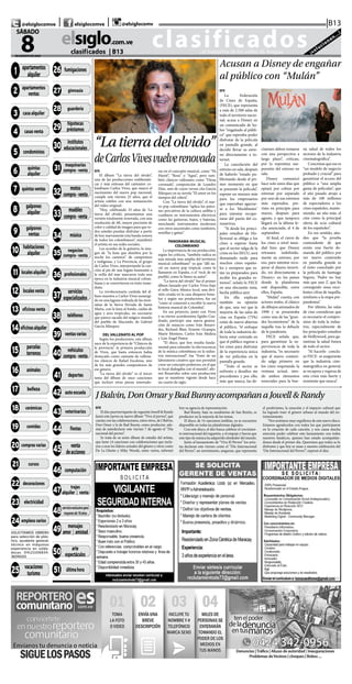 CLASIFICADOS | INFORMACIÓN  | 11elsiglo.com.veSÁADO | 8 | AGOSTO | 2020
@TITULO = 0026
26-FUMIGACIONES
@TITULO = 0027
27-GIMNASIA
@TITULO = 0028
28-GUARDERIA
@TITULO = 0029
29-HIPOTECAS & PRES-
TAMOS
@TITULO = 0030
30-INSTITUTOS EDU-
CACIONAL
@TITULO = 0031
3 1 - M A Q U I N A R I A S
COMPRA VEN
@TITULO = 0032
32-MOTOS COMPRA-
VENTA
@TITULO = 0033
33-MUEBLES COMPRA-
VENTA
@TITULO = 0034
34-MUSICA
@TITULO = 0035
35-NEGOCIOS COMPRA
VENTA
@TITULO = 0036
36-PROFESIONALES
@TITULO = 0037
37-SERVICIOS ESPECIA-
LIZAD
@TITULO = 0038
38-TELEFONOS
@TITULO = 0039
39-VENTAS VARIAS
@TITULO = 0040
40-VEHICULOS COM-
PRA VENTA
@TITULO = 0041
41-DEPORTES
@TITULO = 0042
42-AUTOESCUELAS
@TITULO = 0043
43-VETERINARIOS
@TITULO = 0044
44-FIESTAS
@TITULO = 0045
45-VENTA DE ACCIO-
NES
@TITULO = 0046
46-COMPUTACION
@TITULO = 0047
47-TRAJES ALQUILER
Y VENT
@TITULO = 0048 48-
SOLO PARA ADULTOS
@TITULO = 0049
49-MENSAJES AMOR Y
AMISTA
@TITULO = 0050 50-
ARTE Y ESPECTACULOS
@TITULO = 0051
51-ULTIMA HORA
clasificados...el matutino de los valles de Aragua ¡solucionan...!
elsiglo.com.ve
8DE AGOSTO DE 2020
SÁBADO
|B13| |@elsiglocomve elsiglocomve @elsiglocomv
clasificados  | B13
@TITULO = 0001
01-APARTAMENTOS
ALQUILER
@TITULO = 0002
02-APARTAMENTOS
VENTA
@TITULO = 0003
03-CASAS ALQUILER
@TITULO = 0004
04-CASAS VENTA
@TITULO = 0005
05-CONDOMINIOS
@TITULO = 0006
06-QUINTAS ALQUILER
@TITULO = 0007
07-QUINTAS VENTAS
@TITULO = 0008
08-GALPONES ALQUI-
LER
@TITULO = 0009
09-GALPONES VENTA
@TITULO = 0010
10-HABITACIONES AL-
QUILER
@TITULO = 0011 11-LO-
CALES ALQUILER
@TITULO = 0012
12-LOCALES VENTA
@TITULO = 0013
13-OFICINAS VENTA
@TITULO = 0014
14-OFICINAS ALQUILER
@TITULO = 0015
15-PARCELAS & TERRE-
NOS
@TITULO = 0016
16-ANIMALES
@TITULO = 0017
17-BELLEZA
@TITULO = 0018
18-CERAMICAS
@TITULO = 0019
19-COMIDAS
@TITULO = 0020
20-COMPRAS VARIAS
@TITULO = 0021
21-CURSOS
@TITULO = 0022
22-DECORACIONES
@TITULO = 0023
23-ELECTRICIDAD
@TITULO = 0024
24-EMPLEOS VARIOS
SOLICITAMOS OBRERO
para selección de plás-
tico, ayudante general,
técnico en máquinas
experiencia en solda-
duras. 04121106834.
36091101
@TITULO = 0025
25-VACACIONES/TU-
RISMO
1 apartamentos
alquiler
2 apartamentos
ventas
3 casaalquiler
11 localesalquiler
4 casasventa
21 cursos
18 cerámicas
19 comidas
20 comprasvarias
16 animales
17 belleza
7 quintasventas
8 galpones
alquiler
5 condominios
6 quintas
alquiler
9 galpones
ventas
10 habitaciones
alquiler
12 localesventa
13 oficinasventa
14 oficinasalquiler
15 parcelas
terrenos
22 decoraciones
23 electricidad
24 empleosvarios
25 vacaciones
turismo
26 fumigaciones
27 gimnasia
28 guardería
29
hipotecas
préstamos
30
institutos
educacionales
35 negocios
compra-venta
32
motos
compra-venta
34 música
33
muebles
compra-venta
31 maquinarias
compra-venta
40 vehículos
compra-venta
36 profesionales
37
servicios
especializados
38 teléfonos
39 ventasvarias
41 deportes
43 veterinarios
42 autoescuela
44 fiestas
45 venta
deacciones
51 últimahora
46 computación
48servicioexclusivopara
mayoresde18años
47 trajes
alquiler | venta
49 mensajes
amor | amistad
50 arte
espectáculos
“Latierradelolvido”
deCarlosVivesvuelverenovada
EFE
El álbum “La tierra del olvido”,
una de las producciones emblemáti-
cas y más exitosas del cantautor co-
lombiano Carlos Vives, que marcó el
nacimiento del nuevo pop nacional,
cumple este viernes 25 años, que el
artista celebra con una restauración
del video original.
“Hoy, celebrando 25 años de ‘La
tierra del olvido’, presentamos una
versión totalmente renovada, con una
resolución de 4K, mayor precisión de
color y calidad de imagen para que to-
dos ustedes puedan disfrutar a partir
de hoy nuevamente esta banda sonora
de todos los colombianos”, manifestó
el artista en sus redes sociales.
Los acordes de la guitarra, la ima-
gen de “la luna que alumbra por la
noche los caminos” de campesinos
e indígenas, y La Provincia, el grupo
de Carlos Vives, interpretando la can-
ción al pie de una fogata humeante a
la orilla del mar marcaron toda una
época en la industria musical colom-
biana y se convirtieron en éxito inme-
diato.
La revolucionaria carátula del ál-
bum muestra a Carlos Vives sumergi-
do en una laguna rodeada de las mon-
tañas de la Sierra Nevada de Santa
Marta, con la luna al fondo, caídas de
agua y aves tropicales, un escenario
que parece sacado del mágico mundo
del pueblo de Macondo, de Gabriel
García Márquez.
DEL VALLENATO AL POP
Según los productores, este álbum
nace de la experiencia de “Clásicos de
la provincia”, la primera producción
de Vives, que hasta entonces había
destacado como cantante de vallena-
tos clásicos de Rafael Escalona, uno
de los más grandes compositores de
ese género.
“La tierra del olvido” es el tercer
tema del álbum de once canciones
que incluyó otras piezas innovado-
ras en el concepto musical, como “Pá
Mayté”, “Rosa” o “Agua”, pero tam-
bién clásicos vallenatos como “Diosa
coronada”, composición de Leandro
Díaz, uno de cuyos versos cita García
Márquez en su novela “El amor en los
tiempos del cólera”.
Con “La tierra del olvido”, el nue-
vo pop colombiano “aplica los patro-
nes percutivos de la cultura anfibia y
cumbiera en instrumentos eléctricos
como las guitarras, bajos, y baterías,
mezclando instrumentos modernos
con otros ancestrales como tambores,
semillas y gaitas”.
PANORAMA MUSICAL
COLOMBIANO
La importancia de esa producción,
según los críticos, “también radica en
una mirada mas amplia del territorio
musical colombiano” ya que “allí na-
ció un nuevo pop tropical, como lo
llamaron en España, o el ‘rock de mi
pueblo’, como lo llama su autor”.
“La tierra del olvido” fue el primer
álbum lanzado por Carlos Vives bajo
el sello Gaira Música local, una divi-
sión creada en la casa disquera Sono-
lux y según sus productores, fue así
“como se comenzó a escribir la nueva
historia musical de Colombia”.
En ese proyecto, junto con Vives
y su eterno acordeonista Egidio Cua-
drado, participó una nueva genera-
ción de músicos como Iván Benavi-
des, Richard Blair, Ernesto Ocampo,
Mayte Montero, Carlos Iván Medina
y Luis Ángel Pastor.
“El disco, que hoy resulta funda-
mental para entender la efervescencia
de la música colombiana en la indus-
tria internacional”, fue “fruto de un
laboratorio creativo que nos permitió
crear un concepto poderoso, en el que
lo local dialogaba con el mundo”, afir-
mó Benavides sobre esta producción
que se mantiene vigente desde hace
un cuarto de siglo.
Acusan a Disney de engañar
al público con “Mulán”
EFE
La Federación
de Cines de España,
(FECE), que representa
a más de 2.500 salas de
todo el territorio nacio-
nal, acusa a Disney en
un comunicado de ha-
ber “engañado al públi-
co” que esperaba poder
disfrutar de la película
en pantalla grande, al
decidir llevar su estre-
no directamente a in-
ternet.
La cancelación del
estreno en sala, después
de haberlo “estado pu-
blicitando desde el pri-
mer momento en que
se presentó la película”,
supone un mazazo más
para los empresarios
que esperaban agarrar-
se a los ‘blockbuster’
para intentar recupe-
rarse del parón del co-
ronavirus.
“Si desde los princi-
pales estudios de Ho-
llywood se obliga a los
cines a esperar hasta
que el sector salga de la
crisis en los EEUU, será
demasiado tarde para
muchos cines españo-
les y europeos que es-
tán ya preparados para
recibir los grandes es-
trenos”, señala la FECE
en una elocuente nota,
hecha pública ayer.
En ella explican
también su opinión
de que, una vez que la
mayoría de las salas de
cine en España (75%)
están de nuevo abiertas
al público, “el enfoque
de toda la industria de-
bería estar centrado en
que el público regrese a
los cines para disfrutar
de la experiencia única
de ver películas en la
pantalla grande.
“Todo el sector se
enfrenta a desafíos sin
precedentes y por ello,
más que nunca, las de-
cisiones deben tomarse
con una perspectiva a
largo plazo”, critican,
por la repentina sus-
pensión del estreno en
sala.
Disney comunicó
hace solo unos días que
optará por cobrar por
estrenar por separado
por uno de sus estrenos
más esperados, pre-
visto en principio para
marzo, después para
agosto, y que tampoco
llegará en la última fe-
cha anunciada, el 4 de
septiembre.
Al final, el cierre de
los cines a nivel mun-
dial hizo que Disney
retrasara indefinida-
mente su estreno; por
eso, para intentar recu-
perar el dinero inverti-
do, irá directamente a
Disney+ en los países
donde la plataforma
esté disponible, entre
ellos, España.
“Mulán” cuenta, con
actores reales, el clásico
de dibujos animados de
1998 y se presentaba
como una de las “gran-
des locomotoras” de la
taquilla tras la debacle
de la pandemia.
FECE señala que,
para garantizar la su-
pervivencia de toda la
industria, “es necesario
que el nuevo conteni-
do salga primero en
los cines respetando la
ventana actual, sien-
do ambos elementos
esenciales para la bue-
na salud de todos los
sectores de la industria
cinematográfica”.
Concretan que ese es
“un modelo de negocio
probado y crucial” para
garantizar el acceso del
público a “una amplia
gama de películas”, que
el año pasado atrajo a
más de 100 millones
de espectadores a los
cines españoles, mante-
niendo, un año más, el
cine como la principal
oferta de ocio cultural
de los españoles”.
En ese sentido, aña-
den que “la prueba
contundente de que
existe una fuerte de-
manda del público por
ver nuevo contenido
en pantalla grande es
el éxito cosechado por
la película de Santiago
Segura, ‘Padre no hay
más que uno 2’, que ha
conseguido unas exce-
lentes cifras de taquilla,
similares a la etapa pre-
pandemia”.
Por último, las salas
de cine consideran que
es necesario el compro-
miso de toda la indus-
tria, especialmente de
los principales estudios
de Hollywood, para ga-
rantizar la salud futura
de todo el sector.
“Al hacerlo -conclu-
ye FECE- se asegurarán
que la industria cine-
matográfica en general,
se recupera y regresa de
esta crisis más fuerte y
resistente que nunca”.
JBalvin,DonOmaryBadBunnyacompañanaJowell&Randy
EFE
El dúo puertorriqueño de reguetón Jowell & Randy
lanzó este jueves su nuevo álbum “Viva el perreo”, que
cuenta con las colaboraciones, entre otros, de J Balvin,
Don Omar y la de Bad Bunny, como productor, ade-
más de autodeclarar este viernes 7 de agosto el “Día
nacional del perreo”.
Se trata de su sexto álbum de estudio del artista,
que tiene 14 canciones con colaboraciones que inclu-
yen a esos los líderes actuales del género y otros como
De La Ghetto y Miky Woodz, entre varios, informó
hoy su agencia de representación.
Bad Bunny, bajo su seudónimo de San Benito, es
productor en la mayoría de los temas.
El disco, de 14 canciones inéditas, ya se encuentra
disponible en todas las plataformas digitales.
Con este disco, el dúo busca celebrar el crecimien-
to internacional del reguetón, y el empuje y fuerza que
este tipo de música ha adquirido alrededor del mundo.
Junto al lanzamiento de “Viva El Perreo” los artis-
tas declaran este viernes como el “Día Internacional
del Perreo”, un movimiento, aseguran, que representa
el positivismo, la emoción y el impacto cultural que
ha logrado traer el género urbano al mundo del en-
tretenimiento.
“Nos sentimos muy orgullosos de este nuevo disco.
Estamos agradecidos con todos los que participaron
en la creación de cada canción, y nos causa mucha
emoción poder celebrar este lanzamiento con todos
nuestros fanáticos, quienes han estado acompañán-
donos desde el primer día. Queremos que todos se lo
disfruten y que hoy se unan a nuestra celebración del
‘Día Internacional del Perreo’”, expresó el dúo.
 