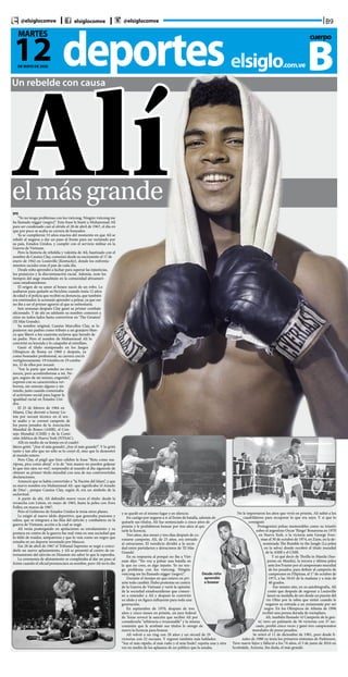 B9@elsiglocomve elsiglocomve @elsiglocomve
deporteselsiglo.com.ve
12DE MAYO DE 2020
MARTES cuerpo
B
EFE
“Yo no tengo problemas con los vietcong. Ningún vietcong me
ha llamado nigger (negro)”. Esta frase le bastó a Muhammad Alí
para ser condenado casi al olvido el 28 de abril de 1967, el día en
que por poco se acaba su carrera de boxeador.
Ya se cumplieron 53 años exactos del momento en que Alí se
rebeló al negarse a dar un paso al frente para ser reclutado por
su país, Estados Unidos, y cumplir con el servicio militar en la
Guerra de Vietnam.
Pero la historia de rebeldía y valentía de Alí, bautizado con el
nombre de Cassius Clay, comenzó desde su nacimiento el 17 de
enero de 1942 en Louisville (Kentucky), donde los enfrenta-
mientos raciales eran el pan de cada día.
Desde niño aprendió a luchar para superar las injusticias,
los prejuicios y la discriminación racial. Además, eran los
tiempos del auge musulmán en la comunidad afroameri-
cana estadounidense.
El origen de su amor al boxeo nació de un robo. Lo
asaltaron para quitarle su bicicleta cuando tenía 12 años
de edad y el policía que recibió su denuncia, que también
era entrenador, le aconsejó aprender a pelear, ya que ese
no iba a ser el primer agravio al que se enfrentaría.
Seis semanas después Clay ganó su primer combate
aficionado. Y de ahí en adelante su nombre comenzó a
oírse en todos lados hasta convertirse en ‘The Greatest’
(El Más Grande).
Su nombre original, Cassius Marcellus Clay, se lo
pusieron sus padres como tributo a un granjero blan-
co que liberó a los cuarenta esclavos que heredó de
su padre. Pero el nombre de Muhammad Alí lo
convirtió en leyenda y lo catapultó al estrellato.
Ganó el título semipesado en los Juegos
Olímpicos de Roma en 1960 y después, ya
como boxeador profesional, su carrera creció
vertiginosamente: 19 triunfos en 19 comba-
tes, 15 de ellos por nocaut.
“Soy la parte que ustedes no reco-
nocen, pero acostúmbrense a mí. Ne-
gro, seguro de mí mismo, engreído”,
expresó con su característica ver-
borrea, sin sonrojo alguno y sin
miedo, justo cuando comenzaba
el activismo social para lograr la
igualdad racial en Estados Uni-
dos.
El 25 de febrero de 1964 en
Miami, Clay derrotó a Sonny Lis-
ton por nocaut técnico en el sex-
to asalto y se coronó campeón de
los pesos pesados de la Asociación
Mundial de Boxeo (AMB), el Con-
sejo Mundial (CMB) y de la Comi-
sión Atlética de Nueva York (NYSAC).
Allí en medio de su festejo en el cuadri-
látero gritó: “¡Soy el más grande!, ¡Soy el más grande!”. Y lo gritó
tanto y tan alto que no sólo se lo creyó él, sino que lo demostró
al mundo entero.
Pero Clay, el púgil que hizo célebre la frase “flota como ma-
riposa, pica como abeja” o la de “mis manos no pueden golpear
lo que mis ojos no ven”, sorprendió al mundo al día siguiente de
obtener su primer título mundial con una de sus controvertidas
declaraciones.
Anunció que se había convertido a “la Nación del Islam”, y que
su nuevo nombre era Muhammad Alí -que significaba ‘el Amado
de Dios’-, porque Cassius Clay, según él, era un símbolo de la
esclavitud.
A partir de ahí, Alí defendió nueve veces el título: desde la
revancha con Liston, en mayo de 1965, hasta la pelea con Zora
Folley, en marzo de 1967.
Pero el Gobierno de Estados Unidos le tenía otros planes.
Le exigió al nuevo ídolo deportivo, que generaba pasiones y
odios, que se integrara a las filas del ejército y combatiera en la
guerra de Vietnam, acción a la cual se negó.
Alí venía postergando en apelaciones su enrolamiento y su
postura en contra de la guerra fue mal vista en una sociedad que
lo tildó de traidor, antipatriota y que lo veía como un negro que
reinaba en un deporte inventado por blancos.
Ese 28 de abril de 1967 el Tribunal Supremo se negó a conce-
derle un nuevo aplazamiento, y Alí se presentó al centro de en-
trenamiento del ejército en Houston sin saber lo que le esperaba.
La ceremonia de alistamiento se completaba al dar un paso al
frente cuando el oficial pronunciara su nombre, pero Alí no lo dio
Un rebelde con causa
Alíelmásgrande
y se quedó en el mismo lugar y en silencio.
En castigo por negarse a ir al frente de batalla, además de
quitarle sus títulos, Alí fue sentenciado a cinco años de
prisión y le prohibieron boxear por tres años al qui-
tarle la licencia.
Tres años, dos meses y tres días después de co-
ronarse campeón, Alí, de 25 años, era enviado
al ostracismo. El veredicto dividió a la socie-
dad entre partidarios y detractores de ‘El Más
Grande’.
En su respuesta al porqué no iba a Viet-
nam dijo: “No voy a pelear una batalla en
la que no creo, es algo injusto. Yo no ten-
go problema con los vietcong. Ningún
vietcong me ha llamado nigger (negro)”.
Durante el tiempo en que estuvo en pri-
sión todo cambió. Hubo protestas en contra
de la Guerra de Vietnam y varió la opinión
de la sociedad estadounidense que comen-
zó a entender a Alí y después lo convirtió
en ídolo y en figura influyente para toda una
generación.
En septiembre de 1970, después de tres
años y cinco meses en prisión, un juez federal
de Texas revocó la sanción que recibió Alí por
considerarla “arbitraria e irrazonable” y la misma
comisión que le arrebató sus títulos le otorgó de
nuevo la licencia para boxear.
Alí volvió a un ring con 28 años y un récord de 29
victorias con 22 nocauts. Y regresó también más hablador.
“Soy el más rápido, el más rudo y el más lindo”, repetía una y otra
vez en medio de los aplausos de un público que lo amaba.
No le importaron los años que vivió en prisión, Alí subió a los
cuadriláteros para recuperar lo que era suyo. Y sí que lo
consiguió.
Protagonizó peleas memorables como su triunfo
sobre el argentino Oscar ‘Ringo’ Bonavena en 1970
en Nueva York, o la victoria ante George Fore-
man el 30 de octubre de 1974, en Zaire, en la de-
nominada The Rumble in the Jungle (La pelea
en la selva) donde recobró el título mundial
de la AMB y el CMB.
Y ni qué decir de Thrilla in Manila (Sus-
penso en Manila), la tercera y última pelea
ante Joe Frazier por el campeonato mundial
de los pesados, para definir al campeón de
campeones en Filipinas, el 1° de octubre de
1975, a las 10:45 de la mañana y a más de
40 grados.
Ese mismo año, en su autobiografía, Alí
contó que después de regresar a Louisville
lanzó su medalla de oro desde un puente del
río Ohio por la rabia que sintió cuando le
negaron su entrada a un restaurante por ser
negro. En los Olímpicos de Atlanta de 1996
recibió una presea dorada de reemplazo.
Ali, también llamado ‘el Campeón de la gen-
te’, tuvo un palmarés de 56 victorias con 37 no-
cauts, perdió cinco veces y ganó tres campeonatos
mundiales de pesos pesados.
Se retiró el 11 de diciembre de 1981, pero desde fi-
nales de 1980 ya tenía los primeros síntomas de Parkinson.
Tuvo nueve hijos y falleció a los 74 años, el 3 de junio de 2016 en
Scottsdale, Arizona. Sin duda, el más grande.
Desde niño
aprendió
a boxear
 