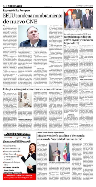 elsiglo.com.veA4  |  NACIONALES MARTES | 16 | JUNIO | 2020
Expresó Mike Pompeo
EEUUcondenanombramiento
de nuevo CNE
Mike Pompeo, condenó la decisión del Gobiernote Maduro sobre el
Consejo Nacional Electoral
EFE
El Secretario de Estado
de los Estados Unidos, Mike
Pompeo, condenó la deci-
sión del régimen de Nicolás
Maduro sobre el Consejo Na-
cional Electoral. “El tribunal
corrupto de Maduro dio los
primeros pasos para manipu-
lar las próximas elecciones a su
favor. Estas acciones retrasan
el regreso a elecciones libres
y justas y prolongan el sufri-
miento del pueblo venezolano”,
expresó Pompeo, a través de su
cuenta en la red social Twitter,
acompañado de un comunica-
do.
A su juicio, “este paso del
régimen y de su Tribunal Su-
premo lleva a Venezuela aún
más lejos de una transición de-
mocrática”.
La condena de EEUU llega
después de que el líder oposi-
tor Juan Guaidó, reconocido
como presidente interino de
Venezuela por más de medio
centenar de países, pidiera
aumentar la presión interna-
cional sobre Nicolás Maduro
después de la designación el
viernes de los nuevos rectores
del CNE.
Guaidó, sin embargo, no
especificó a qué se refería con
sus peticiones de aumentar la
presión internacional.
Una de las formas que
EEUU ha usado para presionar
a Maduro ha sido la imposi-
ción de sanciones económicas,
que han aislado al Gobierno
venezolano internacionalmen-
te porque le dificultan el acceso
al sistema financiero interna-
cional, basado en el dólar.
La Constitución venezola-
na recoge que es la Asamblea
Nacional (AN) quien debe es-
coger a los miembros del CNE
por lo que el Parlamento, con
una notable mayoría oposito-
ra, debía ser el responsable de
elegir un nuevo comité para el
árbitro electoral.
Sin embargo, el TSJ, cuya
elección no reconoce tampoco
la oposición, asumió la respon-
sabilidad por la omisión que
considera que la AN ha hecho
del caso.
El Parlamento está, de fac-
to, dividido, con una minoría
compuesta por la bancada
oficialista junto a un peque-
ño grupo de disidentes de la
oposición atrincherados en
el Palacio Legislativo. La ma-
yoría de diputados opositores
se reúnen bajo el liderazgo de
Guaidó fuera del hemiciclo.
Ante esa situación, fue el
Supremo quien nombró al
nuevo CNE.
Para el Gobierno de Madu-
ro, el reconocimiento interna-
cional del nuevo ente electoral
es clave para los comicios le-
gislativos que Venezuela prevé
celebrar este año, pero para los
que todavía no se ha fijado una
fecha.
COMUNICADO
Las elecciones libres son el
camino para salir de la profun-
da crisis política de Venezuela.
Desafortunadamente, el 12 de
junio, la Corte Suprema con-
trolada por el régimen de Ma-
duro continuó manipulando
la Constitución venezolana al
nombrar ilegalmente un nue-
vo Consejo Nacional Electoral
(CNE) alineado con el régi-
men.
Los venezolanos mere-
cen un CNE independiente.
La Constitución venezolana
le da a la Asamblea Nacional
elegida democráticamente la
responsabilidad de elegir a los
miembros del CNE. Sin seguir
este proceso, las elecciones que
representan la voluntad del
pueblo son imposibles.
El régimen ha seleccionado
un CNE que sellará sus deci-
siones e ignorará las condicio-
nes requeridas para las eleccio-
nes libres.
Como hemos dicho ante-
riormente, un CNE indepen-
diente es un requisito previo
central para elecciones libres y
justas.
Las áreas clave incluyen:
- Levantar la prohibición
de partidos políticos y candi-
datos.
- Levantar los procedimien-
tos judiciales motivados políti-
camente contra los políticos de
la oposición.
- Liberación de todos los
presos políticos.
- Respeto a la libertad de
expresión, la prensa y la aso-
ciación.
- Resolver de manera trans-
parente todos los desafíos téc-
nicos para elecciones libres y
justas, incluyendo el registro
de votantes y la adquisición y
manejo de máquinas de vota-
ción.
El pueblo venezolano exige
y merece elecciones libres y
justas. Este paso del régimen
y su Corte Suprema lleva a Ve-
nezuela aún más lejos de una
transición democrática.
Carl Greenidge señaló que su país respalda que la disputa fronteriza
con Venezuela haya sido acogida por la CIJ
Las audiencias comenzarán el 30 de junio
Respaldan que disputa
entreGuyanayVenezuela
lleguealaCIJ
EFE
El antiguo ministro de
Relaciones Exteriores de Gu-
yana Carl Greenidge señaló
este lunes que su país respalda
que la disputa fronteriza con
Venezuela sobre la región del
Esequibo, donde se ha des-
cubierto petróleo, haya sido
acogida por la Corte Penal
Internacional de Justicia (CIJ,
en inglés).
La fecha marcada para el
inicio de las audiencias pú-
blicas, para los representantes
de Guyana y Venezuela, para
presentar argumentos sobre si
la CIJ tiene jurisdicción para
dirimir el caso es el próximo
30 de junio.
En marzo de 2018, Guyana
interpuso una demanda con-
tra Venezuela ante el juez de la
Haya para resolver la disputa
territorial entre ambos Esta-
dos sobre la región de Esequi-
bo.
La base de la demanda de
Guyana es una carta del se-
cretario general de Naciones
Unidas, António Guterres, de
enero de 2018 en la que re-
comendaba que sea la CIJ la
entidad que dirima la disputa,
algo considerado inaceptable
por parte de Venezuela
“Estamos agradecidos por
esta oportunidad que hemos
esperado durante décadas”,
declaró Greenidge, durante un
acto organizado por la Cáma-
ra de Comercio de Guyana en
Georgetown.
Greenidge dijo que una vez
quede establecido que el CIJ
tiene jurisdicción se pasará a
la fase en la que será exami-
nado en detalle la validez del
laudo arbitral de 1899 entre
los dos países.
El excanciller sostuvo que
una decisión favorable a Gu-
yana de la corte en la disputa
territorial sería de gran be-
neficio para su país, ya que el
territorio ha sufrido a lo largo
de los años la presión de Ve-
nezuela.
AMENAZAS
DE VENEZUELA
El antiguo funcionario ase-
guró que su país, a lo largo de
los años, ha sufrido por parte de
Venezuela acciones como ame-
nazas de acción militar, incur-
siones en territorio soberano y
la obstaculización al desarrollo
económico.
Greenidge subrayó que el
hecho de que la disputa pueda
pasar a manos del CIJ promo-
verá además la estabilidad y la
confianza de los inversores en
Guyana.
La CIJ ha pedido a ambas
partes que preparen argumentos
con respecto a la jurisdicción de
esa corte internacional, que por
parte de Guyana ya fueron pre-
sentados.
Hasta la fecha, sin embargo,
no se ha recibido por parte de
Venezuela.
La decisión del secretario
general de mediación por par-
te del CIJ fue bien recibida en
Guyana y contó con el apoyo de
los países del Caribe, pero, sin
embargo, obtuvo hostilidad en
Venezuela, que, en principio, no
acepta la jurisdicción de la CIJ
para la disputa con Guayana.
El artículo 33 de la Carta de
las Naciones Unidas no se refie-
re expresamente a la CIJ, pero
menciona el “arreglo judicial”
como uno de los medios para el
arreglo pacífico de disputas en-
tre estados.
POSIBILIDAD DE ACUERDO
Para este caso, el secretario
general de las Naciones Unidas
ha interpretado que el artículo
33 incluye el acuerdo judicial
de la CIJ, ya que es el principal
órgano de la ONU para este tipo
de disputas y ambos estados
quedan incluidos en el estatuto
de la CIJ.
Una vez se determine la ju-
risdicción, Guyana solicitará al
tribunal que confirme el laudo
arbitrario de 1899, como vincu-
lante y que los límites estable-
cidos sean válidos para ambos
estados.
Guyana pretende conser-
var la soberanía total sobre el
Esequibo, respetando plena-
mente la soberanía y la integri-
dad territorial de acuerdo con el
laudo de 1899.
El Gobierno de Guyana tam-
bién pide que Venezuela se retire
y cese la ocupación de la mitad
oriental de la isla de Ankoko y
de todos los demás territorios
reconocidos como soberanos de
Guyana de acuerdo con el laudo
de 1899.
También se le pide al tribu-
nal que pida a Venezuela que se
abstenga de amenazar o usar la
fuerza contra cualquier perso-
na o empresa de Guyana, según
lo determinado por el laudo de
1899.
Finalmente, se le pide al tri-
bunal que confirme que Vene-
zuela es internacionalmente res-
ponsable por la violación de los
derechos soberanos de Guyana.
ExiliopideaAlmagrodesconocernuevosrectoreselectorales
José Colina, presidente de Vep-
pex
EFE
Una organización de exi-
liados venezolanos en Miami
pidió al secretario general de
la Organización de Estados
Americanos (OEA), Luis Al-
magro, que plantee a los países
del Tratado Interamericano de
Asistencia Recíproca (TIAR)
“desconocer” a la nueva junta
directiva del Consejo Nacional
Electoral de Venezuela.
El presidente de Venezola-
nos Perseguidos Políticos en el
Exilio (Veppex), José Colina,
escribió una carta a Almagro
con copia a los representan-
tes de países latinoamericanos
en la OEA para destacar que
la junta designada por el Tri-
bunal Supremo de Justicia es
ilegítima, pues solo puede ser
nombrada por la Asamblea
Nacional (Parlamento), pues es
el “único poder legítimo aún en
Venezuela”.
Dado que los rectores nom-
brados por el tribunal que pre-
side Mikel Moreno “pretenden
convocar un proceso de elec-
ciones parlamentarias”, es de
“suma importancia para los ve-
nezolanos que se desconozcan
esa junta directiva y cualquier
proceso electoral convocado
por ellos, así como quienes
participen en esa farsa electo-
ral”.
PERIODO DE VENCIMIENTO
Colina subraya que las elec-
ciones parlamentarias son “ne-
cesarias, porque a la Asamblea
Nacional (controlada por la
oposición) se le vence su perio-
do en diciembre del año 2020”.
Sin embargo, “quien debe
designar esa junta directiva de
acuerdo a la ley es la Asamblea
Nacional, que es el único poder
legítimo aún en Venezuela”,
agrega en la carta.
Colina defiende “la necesi-
dad de aplicar sanciones de los
países que conforman el TIAR
a la Junta Directiva ilegitima
del CNE, así como también a
los que intenten participar en
procesos electorales fraudulen-
tos convocados por estos indi-
viduos que no tienen ningún
tipo de legitimidad”.
Este domingo, siete parti-
dos que conforman la mayoría
dentro de la oposición venezo-
lana anunciaron que no conva-
lidarán ni reconocerán “nin-
guna farsa electoral montada
por la dictadura para su propia
conveniencia, ni mucho menos
los resultados dados por unos
supuestos rectores elegidos a
dedo por el dictador a través de
su legión de juristas de horror”.
Así reza un comunicado
difundido por el centro de co-
municaciones del líder oposi-
tor Juan Guaidó, reconocido
como presidente interino de
Venezuela por medio centenar
de países, en referencia al Go-
bierno de Nicolás Maduro.
La junta directiva de CNE
nombrada el pasado viernes
por el Tribunal Supremo de
Justicia (TSJ) de Venezuela está
dirigida por Indira Alfonzo,
actual presidenta de la Sala
Electoral del TSJ y sancionada
por Canadá.
Rafael Simón Jiménez, ex-
chavista y ahora miembro del
partido opositor Un Nuevo
Tiempo, fue designado vice-
presidente.
También conforman la nue-
va directiva Tania D’Amelio,
que repite en el cargo que
ocupa desde 2009, y Gladys
Gutiérrez, expresidenta del Su-
premo, ambas sancionadas por
EEUU, y José Luis Gutiérrez,
cercano al partido opositor Ac-
ción Democrática.
El TSJ ya había comunica-
do que elegiría a los nuevos
rectores del CNE debido a la
“omisión inconstitucional” por
parte de la Asamblea Nacional,
un ente de mayoría opositora y
al que la Justicia considera en
desacato.
Señaló Andrés Manuel López Obrador
México vendería gasolina a Venezuela
en caso de “necesidad humanitaria”
López Obrador aseguró que está dispuesto a ven-
der gasolina a Venezuela por razones humanita-
rias
EFE
El presidente de
México, Andrés Ma-
nuel López Obrador,
aseguró este lunes
que está dispuesto
a vender gasolina a
Venezuela si ese país
lo solicita, siempre y
cuando haya “una ne-
cesidad humanitaria”.
“No nos ha hecho
(Venezuela) ninguna
solicitud. En el caso
que nos hicieran la so-
licitud y fuese una ne-
cesidad humanitaria,
lo haríamos”, explicó
el presidente sobre la
venta de combustible
durante su conferen-
cia matutina, este lu-
nes desde el oriental
Veracruz.
Al ser preguntado
por las sanciones que
Estados Unidos po-
dría aplicar si se pro-
duce esa transacción
con Venezuela, López
Obrador recordó que
“nadie tiene derecho a
oprimir a otros” y que
“ninguna hegemonía
puede aplastar a un
país”.
“Nosotros somos
libres. México es un
país independiente,
soberano, tomamos
nuestras propias deci-
siones y no nos mete-
mos con las políticas
de otros países. Es
autodeterminación de
los pueblos y ayudar
en lo humanitario”,
enfatizó.
Venezuela enfrenta
desde marzo un pro-
blema de escasez de
gasolina que ha crea-
do colas de varios días
en las gasolineras para
repostar un vehículo.
El país latinoame-
ricano cuenta con las
mayores reservas pro-
badas de petróleo en
el planeta, pero tiene
problemas con la refi-
nería y se ve obligado
a importar gasolina,
un proceso dificulta-
do por las sanciones
estadounidenses a los
países vendedores.
En junio, el Go-
bierno de Nicolás Ma-
duro consiguió im-
portar una partida de
cerca de 1,43 millones
de barriles de gasolina
procedente de Irán,
algo que ha aliviado la
situación.
Maduro anunció
un nuevo esquema de
precios para la gasoli-
na, advirtiendo que se
trataba de un “impor-
tante recurso” que fue
comprado en dólares.
Así, los venezola-
nos podrán repostar
hasta 120 litros por
mes por 5.000 bolí-
vares el litro, o 0,02
dólares. Y cada litro
adicional se pagará en
0,50 dólares, un pre-
cio que rige sin res-
tricciones en más de
200 gasolineras, con-
sideradas “premium”,
donde no aplican sub-
sidios y en las que se
vieron también largas
filas en los primeros
días de circulación del
combustible iraní.
Aunque el tiempo
de espera para repos-
tar disminuyó desde la
llegada de la gasolina
procedente de Irán, si-
gue siendo en algunos
casos de varias horas
en la capital, Caracas,
y en ciudades del área
metropolitana.
 