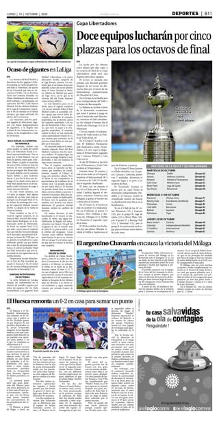 elsiglo.com.ve DEPORTES  | B11LUNES | 19 | OCTUBRE | 2020
EFE
El Huesca y el Va-
lladolid demostraron,
tras empatar en El Al-
coraz, que a ambos se
les ha olvidado ganar,
ya que después de seis
partidos disputados en
la actual temporada
ninguno lo ha logrado
todavía y eso que cual-
quiera pudo hacerlo en
un partido con opcio-
nes para ambos y en
el que los visitantes se
adelantaron 0-2.
El conjunto oscense
acumula cinco empates
(cuatro consecutivos) y
una derrota, lo que le
afianza como ‘rey del
empate’ en este inicio
de campaña, y el va-
llisoletano tres igua-
ladas y otros tantos
encuentros perdidos
dada su incapacidad
para decantar alguno
de dichos partidos a su
favor.
La primera parte
tuvo una gran pose-
sión del Huesca pero
con poca presencia en
el área ante el buen po-
sicionamiento visitan-
te que, con las líneas
muy juntas, impedía
los acercamientos de
los propietarios del te-
rreno.
El Huesca, a pesar
de llegar a tener un
Copa Libertadores
Doceequiposlucharánporcinco
plazasparalosoctavosdefinal
Mañana se
reanuda la
Copa
Libertadores
EFE
La lucha por las últimas
cinco plazas que dan cupo a
los octavos de final de la Copa
Libertadores 2020 será una
disputa entre doce equipos.
El torneo se reanuda esta
semana con dieciséis partidos
después de un receso de die-
ciocho días por el inicio de las
eliminatorias sudamericanas
del Mundial de Catar.
En el Grupo A, la batalla será
entre Independiente del Valle y
el Júnior de Barranquilla.
La balanza se inclina a favor
de la formación ecuatoriana
que tiene 9 puntos y juega en
casa el miércoles ante Barcelo-
na, mientras el club colombia-
no (6) visitará el mismo día al
clasificado Flamengo (12) en el
Maracaná.
Con un empate, el Indepen-
diente del Valle tendrá su bole-
to al ‘Club de los 16’.
En el Grupo C la pelea es de
tres. El Athletico Paranaense
está clasificado y suma 10 uni-
dades; y el otro cupo lo dispu-
tarán el Wilstermann, segundo
con 7 enteros; Peñarol y Colo
Colo con 6.
El día 20 Peñarol se las verá
con el Paranaense y Colo Colo
recibirá al Wilstermann.
Gremio tiene 10 puntos y
está al otro lado en el Grupo E,
mientras el Internacional (8) y
el América de Cali (5) decidi-
rán el segundo clasificado.
El Inter con un empate el
día 22 en Chile ante la Univer-
sidad Católica logrará el ob-
jetivo, mientras América está
obligado a golear el mismo día
a domicilio al Gremio.
En el Grupo G, el Santos ya
está en octavos y es inalcanza-
ble en el liderato al sumar 13
enteros. Pero Defensa y Jus-
ticia (6), Olimpia (5) y Delfín
(4) buscarán el segundo cupo
de la zona.
El 20 de octubre tres lucha-
rán por una plaza: Olimpia re-
cibirá al Delfín y Santos será el
juez de Defensa y Justicia.
En el Grupo H Boca Juniors
es el líder absoluto con 11 pun-
tos. Caracas y Libertad, ambos
con 7 unidades, dirimirán el
segundo lugar y su pase a los
octavos de final.
El ‘Gumarelo’ luchará el
jueves por su cupo frente al
eliminado Independiente Me-
dellín y el Caracas tendrá la
complicada misión de buscar
su clasificación ante Boca en la
Bombonera.
Ya en el ‘Club de los 16’ es-
tán Palmeiras (13) y Guaraní
(10), por el grupo B; Liga de
Quito (12) y River Plate (10),
por el grupo D; y Racing Club
(12) y Nacional (12), por el
grupo F. Su motivación será ju-
gar para terminar como líderes
de cada zona.
Martes 20 de octubre
Olimpia	 - 	 Delfín 		 (Grupo G)
Santos	 - 	 Defensa y Justicia		 (Grupo G)
Peñarol	 - 	 Athletico Paranaense	 (Grupo C)
Colo Colo	 - 	 Wilstermann		 (Grupo C)
River Plate	 - 	 Liga de Quito 		 (Grupo D)
Sao Paulo	 - 	 Binacional		 (Grupo D)
Miércoles 21 de octubre
Nacional	 - 	 Alianza Lima		 (Grupo F)
Racing Club	 - 	 Estudiantes de Mérida	 (Grupo F)
Flamengo	 - 	 Júnior 			 (Grupo A)
I del Valle	 - 	 Barcelona	 	 (Grupo A)
Bolívar	 - 	 Guaraní 			(Grupo B)
Palmeiras	 - 	 Tigre			(Grupo B)
Jueves 22 de octubre
Boca Júniors	 - 	 Caracas	 		 (Grupo H)
Libertad	 - 	 Independiente Medellín	 (Grupo H)
U. Católica	 - 	 Internacional 	 	 (Grupo E)
Gremio	 - 	 América 	 		 (Grupo E)
Partidos de la sexta y última jornada
La Liga de Campeones sigue sufriendo los efectos del Coronavirus
OcasodegigantesenLaLiga
EFE
Las derrotas del Real Madrid y
Barcelona, los dos ‘gigantes’ el fút-
bol español, la vuelta del galés Ga-
reth Bale al Tottenham, los apuros
de un Liverpool que aún no en-
cuentra su brillo y de un Juventus
Turín sin Cristiano Ronaldo, un
Zlatan Ibrahimovic decisivo en el
derbi milanés, y las galopadas sin
oposición del PSG y del Bayern
Múnich, los dos últimos finalistas
de la Liga de Campeones, marca-
ron el fin de semana en el fútbol
europeo, que sigue sufriendo los
efectos del Coronavirus.
Las rotaciones, ante los parti-
dos jugados de selecciones, algu-
nos con largos desplazamientos
de jugadores, y la llegada esta
semana de las competiciones eu-
ropeas, se les atragantaron a más
de un técnico.
BALE VUELVE, EL LIVERPOOL
NO ARRANCA
Era esperada, incluso con
cierto morbo, la vuelta de Gareth
Bale a un Tottenham donde se re-
lanzó internacionalmente. Tras su
paso por el Real Madrid, con un
final sin apenas contar para Zine-
dine Zidane, el galés se mostraba
‘de nuevo’ feliz, estaba vez bajo las
órdenes de otro exmadridista, el
técnico portugués Jose Mourinho.
No pudo debutar con la camiseta
‘Spurs’ debido a unas molestias
físicas. Y, por fin, lo hizo este do-
mingo en un duelo casero ante el
West Ham donde inicio en el ban-
quillo y saltó al terreno de juego a
veinte minutos del final.
En esos veinte minutos, con
3-0 para su equipo, dejó alguna
muestra de su clase, pero todo se
malogró con el empate final (3-3),
en tiempo de prolongación a car-
go del argentino Manuel Lanzini
(m.94). La alegría de la vuelta se
tornó en tristeza.
Triste también se fue el Li-
verpool, vigente campeón, en su
visita al líder Everton del colom-
biano James Rodríguez, en el de-
nominado derbi de Merseyside.
Se firmó un empate final (2-2),
que sabe a poco para el conjunto
‘red’, que fue dos veces por delante
en el marcador, que protestó al fi-
nal por acciones del VAR que, en
su opinión, le perjudicaron, y que,
sobretodo, pierde casi por medio
año a uno de sus principales bas-
tiones: el central neerlandés Virgil
van Dijk, lesionado y que será in-
tervenido de los ligamentos de la
rodilla derecha.
Despertaron los dos Manches-
ter: el City de Pep Guardiola ga-
nando al Arsenal (1-0); el United
de Ole Gunnar Solskjær goleando
a domicilio al Newcastle (1-4).
SIMEONE BICENTENARIO
EN VICTORIAS
La sexta jornada en LaLiga,
aunque sin uniformidad en el
número de partidos jugados por
todos los equipos, fue sin duda
sorprendente. Los ‘gigantes’ Real
Madrid y Barcelona, y la nueva
alternativa Sevilla, campeón de
la Liga Europa, cayeron. Lo con-
trario que el, en buena teoría por
plantilla y estar ahí en los últimos
años, el tercer favorito al título:
un Atlético de Madrid que ganó
en Vigo (0-1), en lo que es la
victoria 200 del Cholo Simeone
como técnico atlético.
Lo más llamativo, pues era el
duelo entre el vigente campeón
y el, en ese instante, líder, el Real
Madrid contra el ascendido Cá-
diz, equipo que nunca había de-
rrotado a domicilio al conjunto
madridista, fue la derrota casera
del conjunto madrileño. Con un
gol del hondureño Choco Loza-
no, que tuvo en jaque a la reta-
guardia madridista, el conjunto
cadista se llevó un tan merecido
como sorprendente triunfo (0-1),
que incluso por ocasiones en la
primera mitad debió ser más am-
plio en el marcador.
No funcionó nada en la deno-
minada ‘segunda línea’ del Real
Madrid y tampoco tras los masi-
vos cambios. El equipo sigue sin
gol y con un juego ramplón y muy
previsible; y esta vez tampoco la
zaga estuvo entonada.
Tras el tropiezo madridista
horas antes, se esperaba un Bar-
celona que mordiera en Getafe,
máxime cuando el Clásico se
juega este próximo sábado. Pero
ni Messi ni sus compañeros se
aprovecharon de la debacle de su
‘eterno rival’. Un penalti ejecuta-
do por Jaime Mata (1-0) decidió
un partido donde bien es verdad
Messi envió un balón a un poste y
Antoine Griezmann falló una cla-
ra ocasión cuando no había goles.
El Barca rozó la igualada, pero
también una derrota con mayor
diferencia. El proyecto Ronald
Koeman estrena su casillero de
derrotas.
De ambas derrotas, el más
beneficiado es el tercero en dis-
cordia. El Atleti, que sigue ren-
tabilizando la llegada del exbar-
celonista Luis Suárez. Un gol del
uruguayo le dio el triunfo ante
el Celta (0-1), pese a sufrir, y en
el estreno del uruguayo Lucas
Torreira como atlético. Simeone
pudo festejar la que es su victoria
200 en LaLiga. Y es el único equi-
po que aún no conoce la derrota
esta campaña.
IBRAHIMOVIC
DECIDE EL DERBI
Un doblete de Zlatan Ibrahi-
movic, justo en su vuelta tras pa-
decer Coronavirus, le dio los tres
puntos, y el liderato en solitario,
al Milan en el derbi de la Ma-
donnina contra el Inter (1-2). Y
eso que el gigante sueco falló una
pena máxima cuando el marcador
registraba un 0-0. El conjunto mi-
lanista se desquita de los últimos
años sin derrotar a su eterno ri-
val ciudadano y sigue sumando
triunfos por jornada (cuatro de
cuatro).
ElargentinoChavarríaencauzalavictoriadelMálaga
El Málaga ganó ante el Zaragoza
EFE
El argentino Pablo Chavarría en-
cauzó la victoria del Málaga en La
Romareda ante el Zaragoza (1-2), en
un duelo de dos históricos del fútbol
español que pretenden poner fin a sus
penurias y luchar por regresar a pri-
mera división.
El partido comenzó con el equipo
de la Costa del Sol tomando la inicia-
tiva, aunque el primer disparo, que
salió a la derecha de la portería defen-
dida por Juan Soriano, llegó de las bo-
tas del zaragocista Luca Zanimacchia
a los seis minutos.
A partir de ahí, los andaluces fue-
ron los dueños totales de la primera
parte y tuvieron su recompensa en el
minuto 13 con un gol de Pablo Chava-
rría de cabeza a pase de Yanis Rahma-
ni, que en un principio fue anulado
por fuera de juego y, tras tres minutos
de ardua deliberación en el VAR, aca-
bó inaugurando el marcador.
El Málaga, aun sin crear muchas
ocasiones, estaba completamente có-
modo en el terreno de juego frente a
un rival que apenas plantaba cara y,
en el minuto 26, aprovechó una pér-
dida de balón de los zaragocistas para
plantarse en solo dos pases frente a
Cristian Álvarez y anotar el 0-2 obra
de Caye Quintana.
En el minuto 83, tras un córner,
Adrián remató un centro de Narváez
para el 1-2 final.
ElHuescaremontaun0-2encasaparasumarunpunto
El partido quedó dos a dos
72% de posesión del
balón, no supo encon-
trar los caminos al área
de Roberto ante la tela
de araña infranqueable
tejida por los pucela-
nos pero éstos tampo-
co eran capaces de lle-
gar en contras a la meta
oscense.
Por ello, ambos in-
tentaron aprovechar
las jugadas a balón
parado que fue donde
se generó el único pe-
ligro que hubo en los
primeros 45 minutos.
Los dos equipos tu-
vieron dos ocasiones
con la diferencia que
el equipo de Sergio
González acertó en
una y el Huesca no lo
logró. El tanto llegó
en el minuto 34 en un
saque de esquina en
corto que Oscar Plano
envió al segundo palo
donde Bruno Gonzá-
lez, con un defensor
encima, logró sacar un
gran cabezazo al que
no pudo llegar Andrés
Fernández.
En las dos del
Huesca el meta Rober-
to estuvo muy acerta-
do, bien posicionado
en la primera porque
el cabezazo de Rafa
Mir fue donde estaba
colocado, y muy acer-
tado en la segunda
ante otro testarazo del
ariete del equipo al-
toaragonés al que res-
pondió con una gran
mano.
El inicio del se-
gundo periodo fue de
locura con dos goles
con un minuto de dife-
rencia entre ellos y un
tercero poco después.
Un claro penalti de Jai-
me Seoane a Toni Villa
fue transformado por
“Waldo” Rubio en el 50
pero apenas un minuto
después una gran ma-
niobra de Rafa Mir le
dejó solo ante Roberto
que no llegó al balón
bien colocado por el
punta oscense.
Pero no quedó ahí
este inicio eléctrico
porque cuando ape-
nas llevaba unos vein-
te segundos sobre el
terreno de juego, el
debutante “Sandro”
Ramírez aprovechó el
rechace de Roberto a
un remate de cabeza
del griego Dimitrios
Siovas en otra jugada
de estrategia para igua-
lar la contienda en el
57.
Tras la locura ini-
cial la situación se
tranquilizó y el juego
volvió a unos cauces
más normales con más
precaución por parte
de ambos rivales por
no perder el punto. Eso
provocó, que como en
el primer periodo, el
Huesca continuase con
un dominio estéril ante
un conjunto castella-
noleonés.
Sin embargo, con
el cansancio pesando
ambos conjuntos tu-
vieron la oportunidad
de decantar el encuen-
tro a su favor pero, de
nuevo faltó acierto en
algunos casos, como
en un palo de Siovas,
mientras que el meta
Roberto, que fue el me-
jor de su equipo, le sal-
vó con una gran para-
da en el 89 para cerrar
las ocasiones Marcos
André con un remate
ajustado al palo de la
portería aragonesa.
 