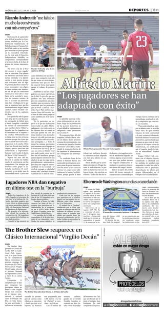 elsiglo.com.ve DEPORTES  | B11MIÉRCOLES | 22 | JULIO | 2020
elsiglo
The Brother Slew,
ganador del Clásico del
Caribe 2019 en Gulfs-
tream Park, reapare-
cerá y en gran forma
en las competencias
hípicas venezolanas el
próximo domingo 26
de julio en el I Clásico
Internacional “Virgilio
Decán”, según informó
el Instituto Nacional
de Hipódromos (INH)
a través de su cuenta
Twitter.
Competirán 12
ejemplares que se fijan
para conquistar tan
prestigioso clásico en
honor a don Virgilio
Decán, más conocido
en el hipismo inter-
nacional y nacional
como El Príncipe Aly
Kha, en hora buena.
La justa será Grado I,
en honor al reconocido
The Brother Slew reaparece en
Clásico Internacional “Virgilio Decán”
The Brother Slew sobre Gran Omero, en el Clásico del Caribe
narrador de purasan-
gres de carreras como
tributo a su trayectoria
y huella que dejó en el
hipismo. La distancia
está programada para
1.800 metros y la voz
de “¡Partida!” se escu-
chará a las 2:00 pm.
Con el retorno del
monarca caribeño,
guiado por el versátil
Franklin González, se
centrará una dura ba-
talla contra el ejemplar
del momento Sun Cab,
que será llevado por el
jinete el enérgico Jean
Rodríguez. En total
competirán 12 equinos.
AlfredoMarín:
“Los jugadores se han
adaptado con éxito”
Aragua avanza
satisfactoriamente
en las labores de
pretemporada
Alfredo Marín, preparador físico del club aragüeño
elsiglo
La plantilla aurirroja evolu-
ciona exitosamente en sus tra-
bajos, luego de la paralización
de las acciones deportivas en
el país debido al confinamiento
obligatorio como prevención
de la Covid-19.
El preparador físico del club
aragüeño, Alfredo Marín, ofre-
ció un balance de las primeras
semanas de entrenamiento, tras
el retorno del plantel al Estadio
Hermanos Ghersi Páez, enalte-
ciendo la respuesta efectiva de
los jugadores al planteamiento
del cronograma de pretempo-
rada.
“La condición física de los
atletas es bastante buena, nos
sorprendió positivamente, por-
que a pesar de que se mantuvie-
ron tres meses en sus casas sin
entrenar en campo como habi-
tualmente lo hacían, los felici-
tamos, porque gracias al buen
trabajo que realizaron durante
la cuarentena se han adaptado
con éxito a las labores en can-
cha”, señaló.
Marín detalló que las activi-
dades ejercidas en el hogar du-
rante la radicalización, le per-
mitió al plantel incorporarse de
buena forma a las prácticas en
el fortín. “Todos los días les in-
dicábamos a los jugadores a tra-
vés de plataformas digitales las
rutinas, algunas un poco inten-
sas, pero que podían ejecutar
sin ninguna complicación, si-
mulando en ocasiones situacio-
nes dentro del campo”, añadió.
Aún en la espera del posible
inicio del torneo nacional, el
cuerpo técnico comandado por
Enrique García continúa con la
metodología, resaltando lo sóli-
do y competitivo que caracteri-
za a su escuadra.
“Para poder planificar siem-
pre es idóneo tener la fecha de
inicio clara, de igual manera
tratamos de darle continuidad
a lo que veníamos trabajando,
haciendo énfasis a los ejercicios
preventivos, aprovechando que
tenemos un poco más de tiem-
po que en las etapas activas de
competencia, así certificamos
que el jugador pueda fortale-
cer su musculatura”, finalizó
Marín.
Aragua Fútbol Club con-
tinúa con el objetivo intacto,
cumpliendo a cabalidad con
las medidas de sanidad para
resguardar la salud de toda la
institución ante la pandemia,
desarrollando las labores por
grupos diferenciados en el
Olímpico de la Ciudad Jardín.
RicardoAndreutti:“mefaltaba
mucholaconvivencia
conmiscompañeros”
Ricardo Andreutti, uno de los
capitanes del Rojo
elsiglo
Miércoles 16 de septiembre
a las 8:30 de la noche es el mo-
mento señalado por la Con-
federación Sudamericana de
Fútbol para que el Caracas Fút-
bol Club vuelva a las canchas
para reanudar su participación
en la Conmebol Libertado-
res. Su rival será el Deportivo
Independiente Medellín, en
compromiso correspondiente
a la tercera fecha de la fase de
grupos del torneo internacio-
nal.
“Ya vemos una luz al final
del camino y como jugador
uno se emociona. Uno plasma
un objetivo o una fecha más o
menos estimada y la planifi-
cación es más precisa porque
nos enfocamos más en algo.
Se pueden planificar mejor las
cosas personales y eso aligera
la carga, porque son momen-
tos en los que las emociones
tienen picos muy altos o muy
bajos en la sociedad y noso-
tros no estamos exentos de
eso. El ya tener un panorama
más claro y trabajar por lo que
uno se apasiona hace que los
entrenamientos tengan mayor
calidad”, indicó Ricardo An-
dreutti, uno de los capitanes
del Rojo.
Ésta quizás ha sido la pausa
más larga por la cual ha pasa-
do un jugador de fútbol, pero
el haber cumplido a cabalidad
las rutinas de entrenamiento
que mandaba Javier Milán ha
logrado que los jugadores no
se resintiesen en el regreso a
las canchas. “Obviamente uno
se fatiga más las dos primeras
semanas porque hay cosas que
uno no puede hacer en la casa y
pegan más en la cancha. Chita
y Javi han llevado muy bien las
cargas y poco a poco han ido
aumentando y respondemos
bastante bien”, resaltó el dueño
del dorsal 15 del Caracas FC.
“Aparte del roce del ba-
lón con la cancha me faltaba
mucho la convivencia con los
compañeros. Esa sinergia que
tenemos como grupo se ex-
trañaba muchísimo. El confi-
namiento es un golpe para la
humanidad entera y para uno
como futbolista este tipo de es-
pacio para compartir, más allá
de que exista un cierto distan-
ciamiento, hace que uno lleve
las cosas de forma más ligera”,
agregó el volante de primera
línea.
Andreutti es uno de los ju-
gadores con mayor experiencia
en el club. Es por ello que sus
palabras son una referencia
para sus compañeros, así como
también para su entorno. Está
consciente que los protocolos
que se llevan a cabo en Coco-
drilos Sport Park deben man-
tenerse fuera del recinto, por
el bien de ellos como grupo así
como también por el de sus fa-
miliares.
“En lo particular ese as-
pecto es el que me da bastante
temor (salir a la calle). Afortu-
nadamente vivo solo, pero en
los últimos días mi mamá se
tuvo que quedar en casa por
temas médicos y me da mucho
temor ir a la calle, por más que
en Cocodrilos todos nos senti-
mos protegidos. (...) Trato de
tomar las mismas previsiones
que tomamos con el equipo en
el transcurrir del día y que la
casa sea como un búnker en el
que nadie pueda entrar por el
bien de los familiares, porque
quizás algunos estemos en una
edad en la que no pega fuerte,
probablemente asintomáticos,
pero hay una carga de respon-
sabilidad con la sociedad y el
nivel de contagio y volatilidad
es muy alto”, concluyó Ricardo
Andreutti de 33 años de edad.
Jugadores NBA dan negativo
en último test en la “burbuja”
elsiglo
Todos los jugadores de la
NBA, llegados a principios de
este mes a la burbuja de Or-
lando, han dado negativo por
Covid-19 en la última prueba
a la fueron sometidos, según la
NBA y la Asociación Nacional
de Jugadores de Baloncesto.
De acuerdo a la informa-
ción oficial, las pruebas de
coronavirus de 346 jugadores
en el campus de la burbuja no
han dado positivo.
Cuando la liga anunció su
lote inicial de pruebas en la
burbuja el 13 de julio, dijo que
dos de los 322 jugadores eva-
luados dieron positivo.
También el lunes, la NBA
anunció las listas de los 22
equipos que participan en la
reanudación de la tempora-
da en el ESPN Wide World
of Sports Complex, parte del
Walt Disney World Resort.
Los partidos de la NBA se
reanudarán el 30 de julio des-
pués de ser detenidos a me-
diados de marzo debido a la
pandemia de coronavirus.
Cada uno de los equipos
que participen en el reinicio
jugará tres encuentros de ex-
hibición entre ellos mismos
del 22 al 28 de julio.
El modelo de la “burbuja”
establecido por la NBA, que
tendrá un coste de más de 150
millones de dólares, se con-
sidera como el ejemplo más
válido que pueden tener los
deportes profesionales en Es-
tados Unidos en su vuelta a la
competición oficial.
EltorneodeWashingtonanunciasucancelación
El torneo iba a comenzar el próximo 13 de agosto
elsiglo
El torneo de Wash-
ington, que marcaba
el regreso de la com-
petición oficial al tenis
masculino, ha sido can-
celado, según anunció
la ATP y los organiza-
dores del campeonato
americano.
Este torneo, de ca-
tegoría ATP 500, iba
a comenzar el próxi-
mo 13 de agosto, para
reactivar a temporada
desde que el circuito se
suspendiera el pasado
13 de marzo en la vís-
pera del Masters 1.000
de Indian Wells.
El director del tor-
neo, Mark Ein, aseguró
en un comunicado que
los problemas externos
sin resolverse, como
las restricciones en los
viajes internacionales,
junto a la situación del
virus en Estados Uni-
dos, han desembocado
en esta decisión.
“Sé lo duro que ha
trabajado Mark Ein y
su equipo para adap-
tarse a las condiciones
cambiantes del mo-
mento, pero desafor-
tunadamente hay mu-
chos factores en juego
que están lejos de nues-
tro control”, dijo en un
comunicado Andrea
Gaudenzi, presidente
de la ATP.
 
