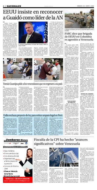 elsiglo.com.ve4  |  NACIONALES SÁBADO | 30 | MAYO | 2020
EEUU insiste en reconocer
aGuaidócomolíderdelaAN
El secretario estadounidense de Estado, Mike Pompeo, ratificó su
apoyo a Guaidó
EFE
Estados Unidos insistió
este viernes en su compromi-
so con la Asamblea Nacional
“legítima” de Venezuela bajo
el liderazgo del dirigente opo-
sitor Juan Guaidó y criticó el
reciente intento del “exrégimen
ilegítimo” de Nicolás Maduro
de destruir lo que Washington
describe como “la última insti-
tución democrática” que queda
en el país latinoamericano.
Así reaccionó el secreta-
rio estadounidense de Estado,
Mike Pompeo, en un comuni-
cado, a la decisión del martes
del Tribunal Supremo de Justi-
cia (TSJ) venezolano, que dejó
a Guaidó sin la presidencia del
Parlamento, que compartía de
facto desde el pasado 5 de ene-
ro con Luis Parra.
La junta directiva de la AN
encabezada por Guaidó fue
anulada definitivamente por el
alto tribunal, que reconoció a
Parra -un disidente de la oposi-
ción- como legítimo presiden-
te de la institución legislativa.
En la nota, Pompeo asegu-
ró que ese fallo, que calificó
de “farsa” y proveniente de
“una Corte Suprema ilegítima
alineada con el exrégimen de
Maduro”, “pretende entregar
la Presidencia de la Asamblea
Nacional a un diputado que
recibió sobornos del régimen
para orquestar un supuesta
toma de posesión de la institu-
ción. Esto es terrible”.
El titular de Exteriores de-
nunció que Maduro, las fuer-
zas de seguridad y el Tribunal
Supremo han liderado “un
asalto sostenido” contra el Par-
lamento, y recordó que han
emitido “sentencias falsas con-
tra docenas de parlamentarios,
forzándoles al exilio”, además
de continuar con “la detención
arbitraria de presos políticos”,
entre los que nombró a Rober-
to Marrero, Gilber Caro, Tony
Geara, Ismael León, Renzo
Prieto y Juan Requesens.
En el último año y medio,
Guaidó se ha presentado como
jefe del Parlamento y como
presidente encargado (inte-
rino) de Venezuela, recono-
cido así por más de 50 países
en detrimento de Maduro, a
quien numerosos mandatarios
consideran “ilegítimo” por no
resultar elegido, según sus de-
tractores, en unas elecciones
“democráticas y libres”.
La Brigada de Asistencia de Fuerza de Seguridad llegaría pronto a
Colombia
FARC dice que brigada
de EEUU en Colombia
es agresión a Venezuela
EFE
El partido político FARC
aseguró este jueves que la
próxima llegada a Colombia
de una brigada del Ejército de
Estados Unidos especializada
en la lucha contra el narcotrá-
fico hace parte de un plan para
desestabilizar la paz regional y
agredir militarmente a Vene-
zuela.
La FARC, partido en que se
convirtió la antigua guerrilla
tras su desmovilización, califi-
có en un comunicado de “alar-
mante noticia” la información
divulgada el jueves por la em-
bajada de Estados Unidos en
Bogotá sobre la llegada a co-
mienzos de junio al país de la
Brigada de Asistencia de Fuer-
za de Seguridad (SFAB, por sus
siglas en inglés).
El partido de izquierdas
considera que con esto se ha
puesto en marcha “un plan de
desestabilización de la paz del
continente” y vincula la llega-
da de la SFAB con un supuesto
plan militar del presidente es-
tadounidense, Donald Trump,
contra el régimen de Nicolás
Maduro en la vecina Venezue-
la.
“Nadie pone en duda que
esta situación se desarrolle
como parte de la estrategia de
agresión militar del gobierno
de Trump contra Venezuela
y que el gobierno colombia-
no, de manera irresponsable,
pone el territorio patrio como
cabeza de playa para la estra-
tegia desestabilizadora contra
el vecino país y el continente”,
señala el comunicado.
FOCO EN ZONAS
DE CONFLICTO
Según la información di-
vulgada por la embajada, la
SFAB comenzará su misión en
Colombia a principios de ju-
nio y tendrá una duración de
varios meses, centrada en las
Zonas Futuro, regiones afecta-
das por la violencia y la pobre-
za en las que el Gobierno busca
intervenir de manera integral,
con seguridad, justicia e inver-
sión social.
La iniciativa se desarrollará
en cinco regiones del país: el
Pacífico nariñense (suroeste);
el Catatumbo, fronterizo con
Venezuela; el Bajo Cauca y el
sur de Córdoba (noroeste),
Arauca (este) y Chiribiquete y
Parques Nacionales Naturales
aledaños, en la Amazonía, que
son las zonas en las que hay los
mayores cultivos de coca del
país.
El partido FARC consideró
“una afrenta a la mancillada
soberanía nacional que este
tipo de noticias las reciba Co-
lombia de la embajada de dicho
país (EEUU) sin antes haberse
pronunciado al respecto si-
quiera el presidente (Iván Du-
que)”.
Igualmente considera “al-
tamente inquietante” que la
próxima llegada de la brigada
estadounidense se produzca
en momentos en que el punto
del acuerdo de paz firmado en
2016 que hace referencia a la
sustitución de cultivos ilícitos
sufre “graves afectaciones” por
la intención del Gobierno de
reanudar las aspersiones aéreas
con glifosato y “paralizar la im-
plementación de los proyectos
productivos”.
“Son hechos que elevan la
zozobra y obligan a encender
las alarmas de todas las orga-
nizaciones nacionales e inter-
nacionales que creen y defien-
den el proceso de paz”, añade
el texto.
Por esas razones la FARC
propuso una movilización
“contra esta pretensión de des-
estabilización y violencia en la
región” pues considera que los
gobiernos no pueden utilizar
la inmovilidad producto del
confinamiento contra el co-
ronavirus “para imponernos
una guerra que traerá terribles
consecuencias para nuestros
pueblos”.
DEFENSA DEL GOBIERNO
Al respecto, el ministro de
Defensa, Carlos Holmes Tru-
jillo, aseguró hoy que como
parte de los acuerdos entre
Colombia y Estados Unidos
existen “las llamadas misio-
nes militares”, cuyo objetivo
es “prestar permanentemente
cooperación de carácter con-
sultivo y técnico al Ejército, la
Armada y la Fuerza Aérea de
Colombia”.
Trujillo añadió en una de-
claración que la misión de la
SFAB será la de asesorar a los
Estados Mayores de las fuerzas
de tarea conjuntas Hércules,
Vulcano, Omega y la Briga-
da contra el Narcotráfico” que
operan en regiones donde hay
más incidencia de ese flagelo.
“En ningún momento habrá
tránsito de tropas extranjeras,
ni participarán en operaciones
militares. Las operaciones mili-
tares las desarrollan exclusiva-
mente las tropas colombianas”,
afirmó el ministro quien subra-
yó que esta brigada es “un gru-
po élite netamente de carácter
consultivo y técnico para me-
jorar la efectividad en la lucha
contra el narcotráfico”.
TomásGuanipapidealosvenezolanosquenoregresenasupaís
Tomás Guanipa entrega una bolsa de comida a una venezolana en
Bogotá Un grupo de venezolanos recibió alimentos en Bogotá
EFE
El embajador del jefe del Par-
lamento venezolano Juan Guaidó
en Colombia, Tomás Guanipa,
pidió este viernes a sus compa-
triotas que no regresen a su país
porque la situación con la que se
encontrarán es peor que cuando
salieron en busca de un mejor
futuro.
Así lo expresó Guanipa en
Bogotá durante una jornada en la
que entregaron 1.000 mercados a
familias venezolanas en condi-
ción de vulnerabilidad porque
han perdido sus empleos a raíz
de la pandemia del coronavirus.
“Nuestra recomendación es
quedarse en Colombia”, dijo a
EFE Guanipa, quien explicó que
el número de venezolanos retor-
nados al país petrolero disminu-
ye ante la realidad venezolana
con la que se encuentran.
“La personas que van cruzan-
do cuentan la terrible situación
que les toca atravesar en Vene-
zuela que es peor que la que te-
nían cuando decidieron regre-
sar”, explicó Guanipa.
Según la autoridad migrato-
ria de Colombia, entre el 14 de
marzo y el 26 de mayo al menos
66.492 venezolanos regresaron
a su país, de los cuales 23.312
lo hicieron por el puente inter-
nacional Simón Bolívar, que
conecta a la ciudad colombiana
de Cúcuta (Norte de Santander)
con San Antonio del Táchira.
Guanipa detalló que los mi-
grantes que regresan a Venezuela
“son hacinados en una suerte de
campos de concentración, pa-
sando unas terribles necesida-
des, violando todos los derechos
humanos”, por lo que recomendó
que “no regresen”.
Asimismo les pidió tener “pa-
ciencia suficiente” para pasar la
cuarentena decretada por el Go-
bierno colombiano, extendida
durante todo el mes de junio, y
luego busquen reinsertarse en el
mercado laboral del país.
El Departamento Adminis-
trativo Nacional de Estadística
(DANE), informó hoy que la
tasa de desempleo en Colombia
se duplicó en abril a raíz de la
cuarentena contra el coronavirus
y se situó en 19,8%, es decir 9,5
puntos porcentuales más que en
el mismo mes de 2019.
Colombia y Venezuela no tie-
nen relaciones diplomáticas des-
de el 23 de febrero de 2019 cuan-
do el presidente Nicolás Maduro
las rompió tras el fallido intento
de Juan Guaidó de ingresar a Ve-
nezuela una caravana de ayuda
humanitaria que partió desde la
ciudad colombiana de Cúcuta.
Según cifras de Migración
Colombia, en el país viven ac-
tualmente 1,8 millones de vene-
zolanos, de los cuales 357.586 lo
hacen en Bogotá, lo que repre-
senta el 19,76%.
A la capital le sigue el depar-
tamento de Norte de Santander,
que tiene el principal paso fron-
terizo entre ambos países y “con-
centra el 11,40% que correspon-
de a 206.416 venezolanos”.
Es también significativa la
presencia de venezolanos en los
caribeños Atlántico, “que cuenta
con 167.107, que corresponden
al 9,23%”, y La Guajira, también
fronterizo, con 161.106, que
equivalen al 8,9% del total.
Fiscalía de la CPI ha hecho “avances
significativos” sobre Venezuela
EFE
La fiscal general de la Cor-
te Penal Internacional (CPI),
Fatou Bensouda, dijo este vier-
nes que su oficina ha hecho
“avances significativos” en el
examen preliminar abierto a
Venezuela en febrero de 2018 y
explicó que espera tomar nue-
vas decisiones en los próximos
meses.
“Desde la apertura del
examen preliminar, hemos
revisado en profundidad una
gran cantidad de información
documentando los supuestos
crímenes”, comentó Bensouda
durante un encuentro telemá-
tico con diputados del Parla-
mento europeo.
“Espero resolver la evalua-
ción sobre la jurisdicción de
la materia en el curso de este
año”, aseguró. En caso de que
concluya que la CPI tiene ju-
risdicción, su oficina hará “una
evaluación de admisibilidad,
lo que incluye analizar los po-
sibles procedimientos relevan-
tes”, añadió.
También reconoció “la
frustración que han sido ex-
presadas sobre que la Fiscalía
ha ido a un ritmo lento” en el
tema venezolano.
Bensouda recordó que ha
recibido dos remisiones para
investigar crímenes de lesa
humanidad en Venezuela. Una
por parte de seis países -Ca-
nadá, Colombia, Argentina,
Chile, Perú y Paraguay- por los
supuestos abusos de las fuer-
zas de seguridad contra mani-
festantes opositores y otra del
propio Ejecutivo de Maduro
debido a las sanciones econó-
micas impuestas por Estados
Unidos.
“Tenemos que analizar toda
la información que hemos re-
cibido”, advirtió la fiscal gam-
biana, quien explicó que ambas
remisiones se están analizando
por separado.
“Esto podría cambiar más
tarde si determinamos que el
alcance de ambas situaciones
está suficientemente vincula-
do”, añadió.
Recordó que las remisiones
entregadas por los países “no
llevan automáticamente a la
apertura de una investigación”,
pero si su oficina concluyese
que se cumplen los criterios
para llevarla adelante, no ten-
dría que requerir una autori-
zación a una sala de cuestiones
preliminares, tal y como ocurre
en los casos en los que no existe
la remisión de un Estado parte.
Por otro lado, si la Fiscalía
decidiera no seguir adelante
con la investigación, los países
que han presentado las remi-
siones “pueden pedir una revi-
sión judicial a una sala de cues-
tiones preliminares de la CPI”,
indicó Bensouda.
ExiliorechazaproyectodeleypararetiraramparolegalenPerú
EFE
La Organización de Vene-
zolanos Perseguidos Políticos
en el Exilio (Veppex) tildó
este viernes de “duro” y “xe-
nófobo” un proyecto de ley
presentado en el Congreso de
Perú para retirar el Permiso
Temporal de Permanencia
(PTP) de los venezolanos en
ese país.
El proyecto fue presentado
por el congresista peruano
Orlando Araque, del partido
político Acción Popular y,
según indica un comunicado
de Veppex, pide además penas
de hasta 10 años de encarcela-
miento a quienes reingresen a
territorio peruano si han sido
expulsados anteriormente.
En 2016, el Gobierno pe-
ruano abrió la frontera a to-
dos los venezolanos, a los que
les otorgaba un PTP que les
permitía trabajar y estudiar,
pero paulatinamente fue res-
tringiendo el acceso hasta
exigir visado desde junio de
2019.
“Es muy lamentable que
a pesar de que la comunidad
internacional ha apoyado
con recursos a los países que
han recibido a la inmigración
venezolana, puedan existir
personas como el legislador
Araque que busca cerrar las
puertas a quienes de manera
desesperada buscan huir de la
tragedia que se vive en Vene-
zuela”, expresa el comunicado.
Veppex, con sede en Mia-
mi, Florida (EEUU), espera
“que este proyecto de ley no
sea aprobado y que el Perú
siga cumpliendo con los tra-
tados y acuerdos internacio-
nales de protección y asilos a
inmigrantes”.
Perú, junto a Ecuador y
Colombia, ha sido uno de
los principales receptores de
los más de 4 millones de ve-
nezolanos que, según Nacio-
nes Unidas, han emigrado a
consecuencia de la crisis eco-
nómica y política que vive el
país suramericano.
El país andino es el se-
gundo que más venezolanos
ha recibido por la crisis que
atraviesa Venezuela.
 