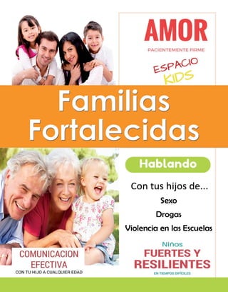 Revista Familias Fortalecidas  1 era Edición