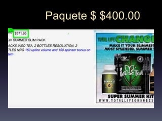 Paquete $ $400.00
 