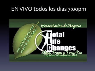 ENVIVO todos los dias 7:00pm
 
