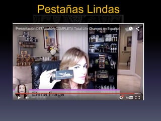 Pestañas Lindas
 