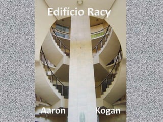 Edifício Racy   Aaron Kogan
