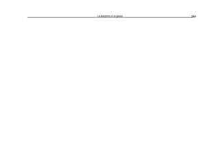 La disciplina en la iglesia 265
 