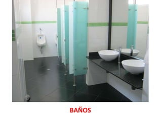 BAÑOS
 