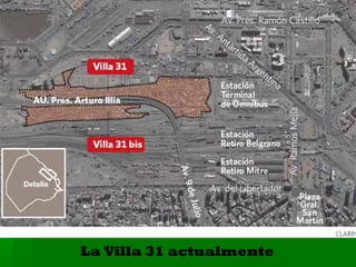 La Villa 31 actualmente

 