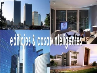 edificios & casas inteligentes 