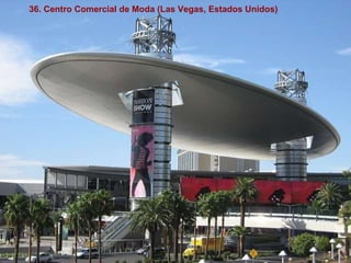 36. Centro Comercial de Moda (Las Vegas, Estados Unidos) 