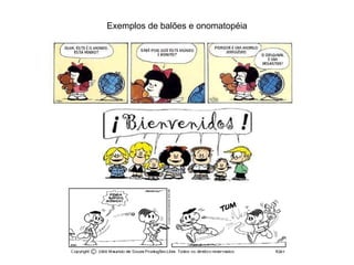 Exemplos de balões e onomatopéia 