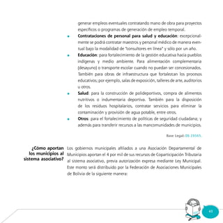 41Consultorio
Municipal
	
	
	
	
¿Cómo aportan
los municipios al
sistema asociativo?
 