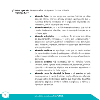 58 La Dra. Edilicia Barrios Campos RESPONDE
	
	
	
	
	
	
¿Cuántos tipos de
violencia hay?
 