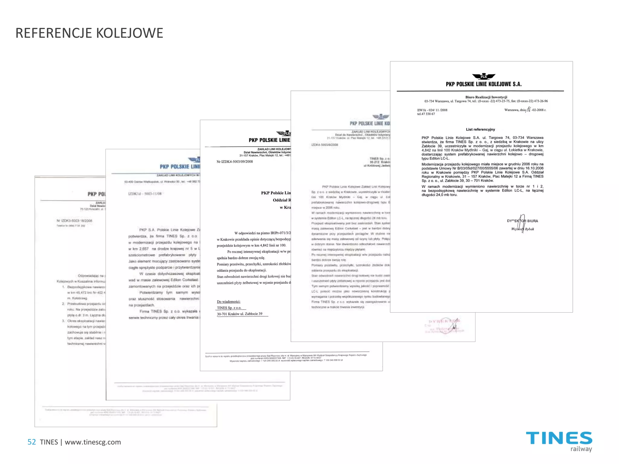 REFERENCJE KOLEJOWE 
52 
TINES | www.tinescg.com  