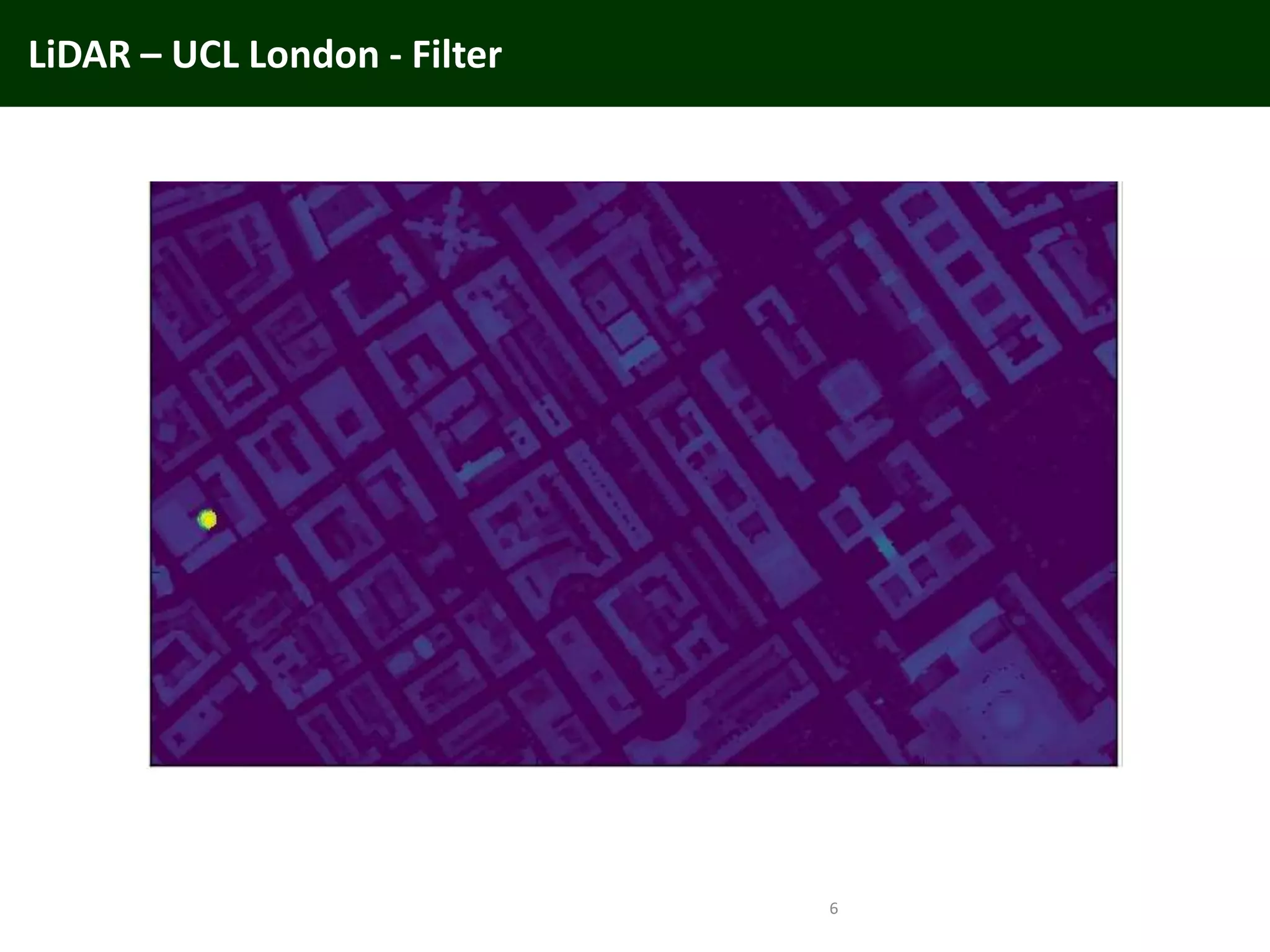 LiDAR – UCL London - Filter
6