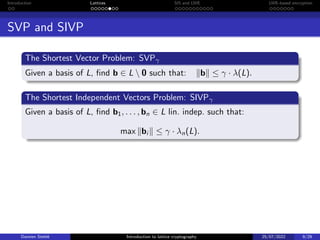 Introduction to Lattice Cryptography: SIS, LWE, and Quantum-Safe ...
