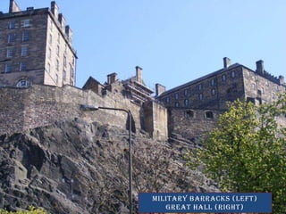 Military barracks (left)Great hall (right)