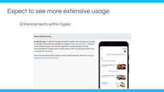 Expect to see more extensive usage
Enhancements within types:
 