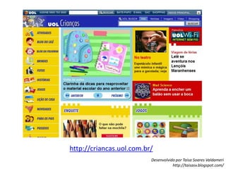 http://criancas.uol.com.br/